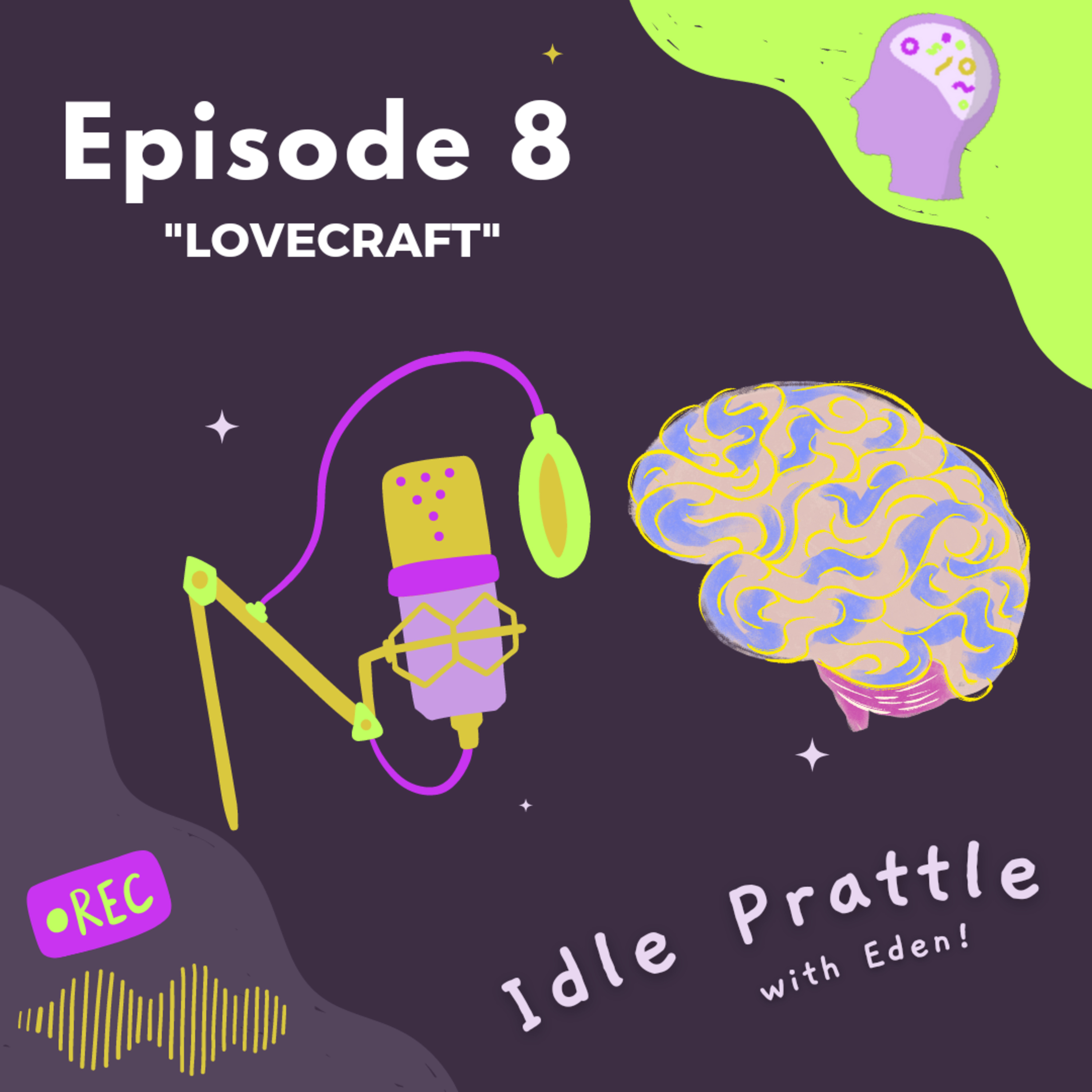 Episode 8: Lovecraft  episode artwork