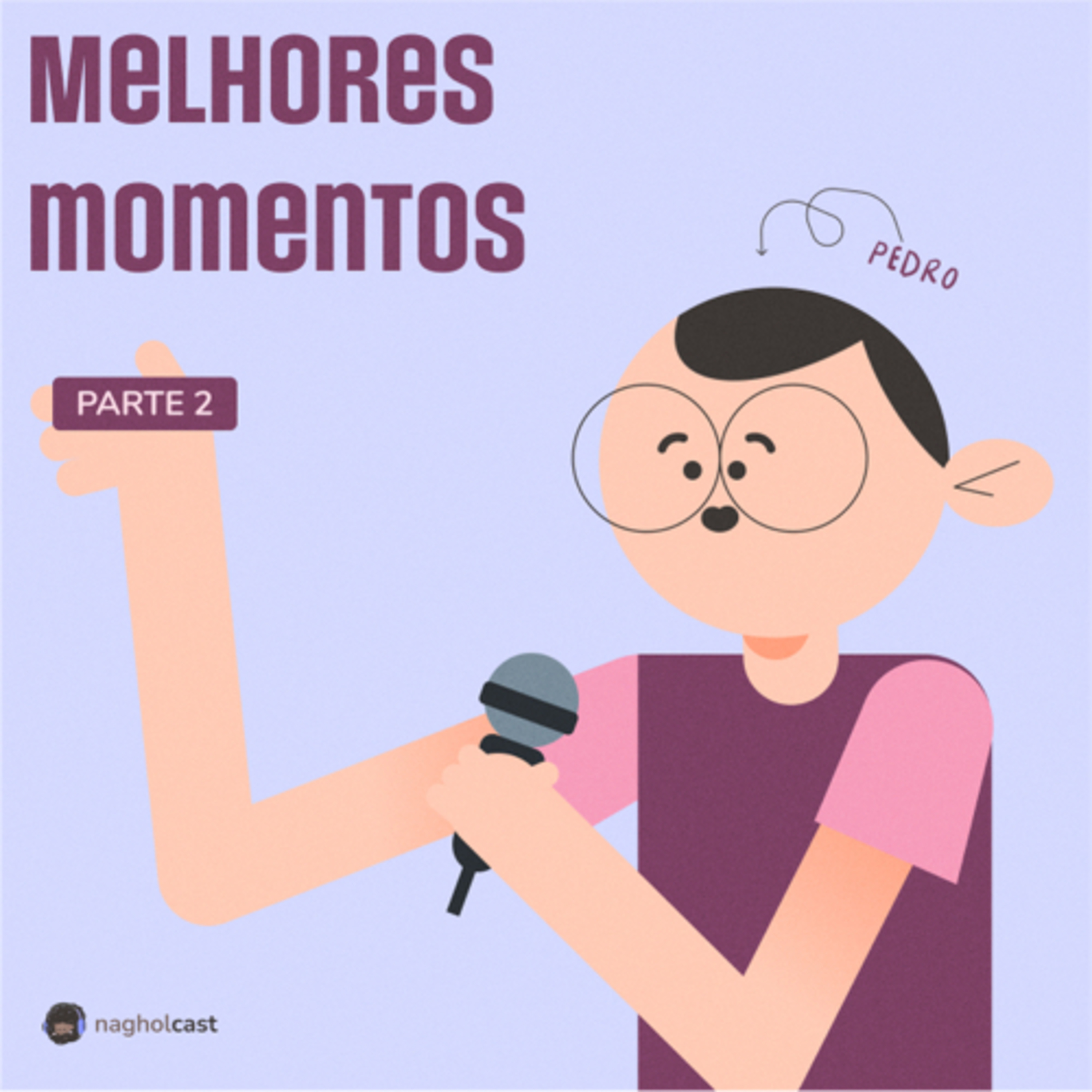 Nagholcast 045 - Melhores momentos de 2022 (parte 2)