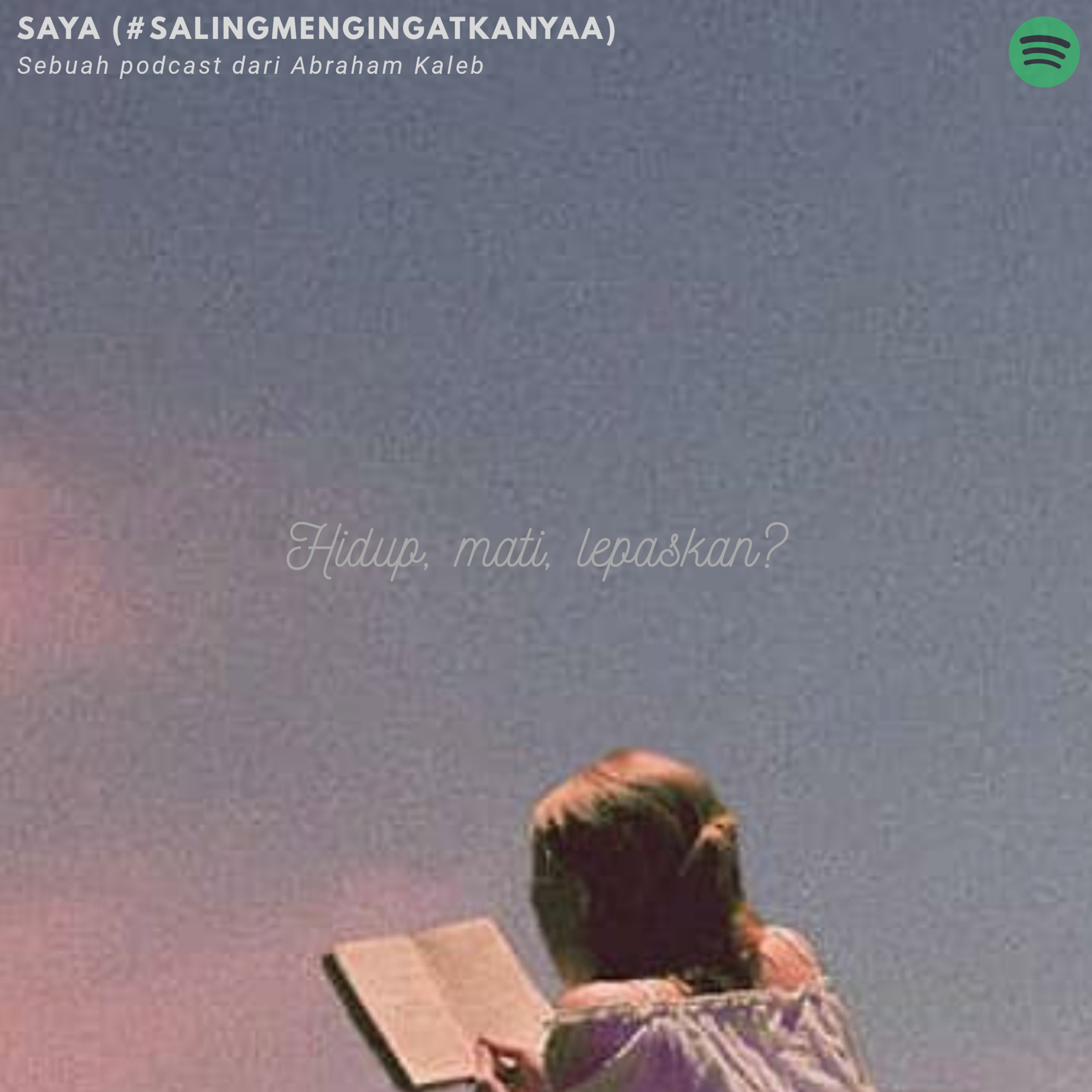 Hidup, mati, lepaskan?  episode artwork
