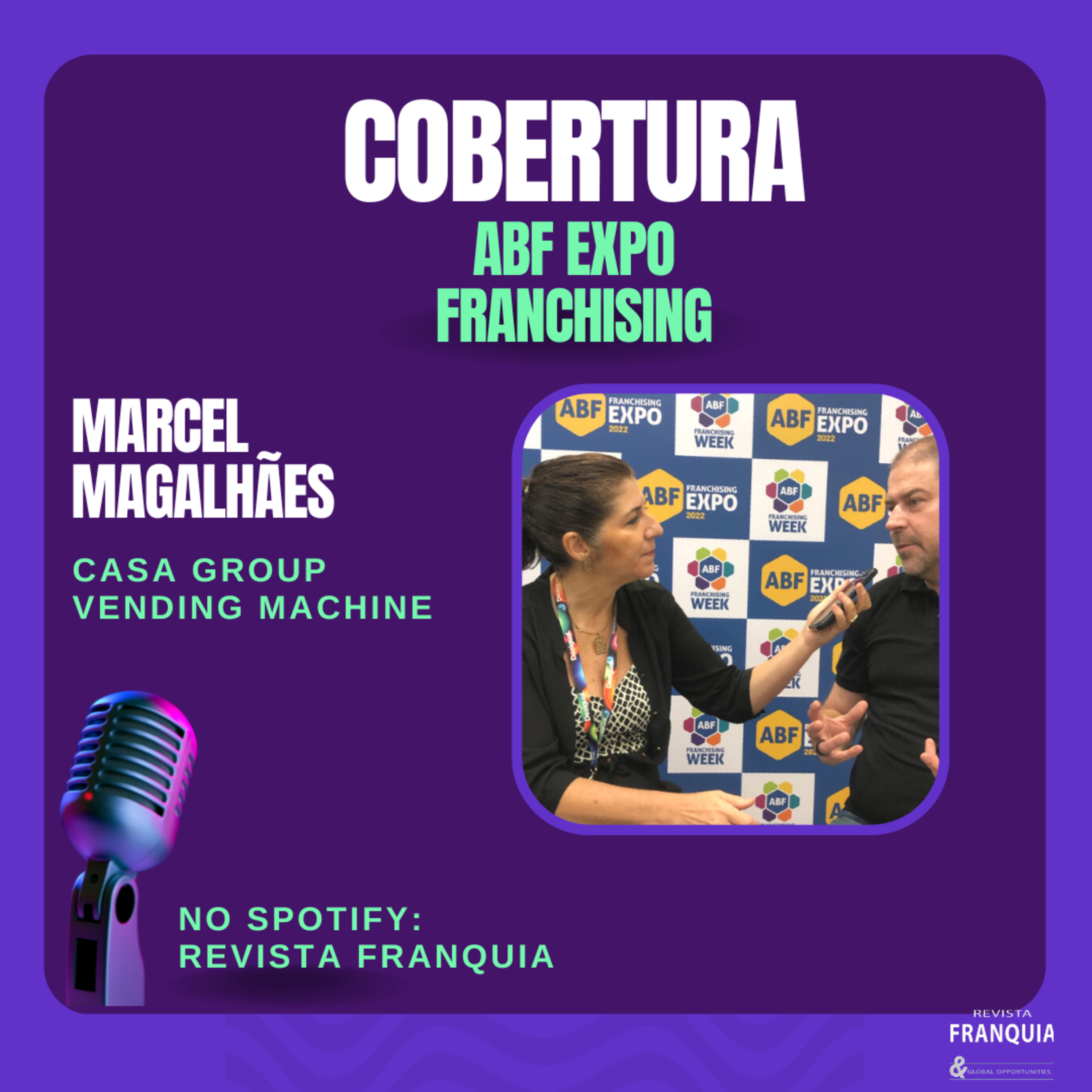 A Internacionalização do Grupo Brasileiro que nasceu nos EUA e chega ao Brasil com grande expertise em Vending Machine episode artwork