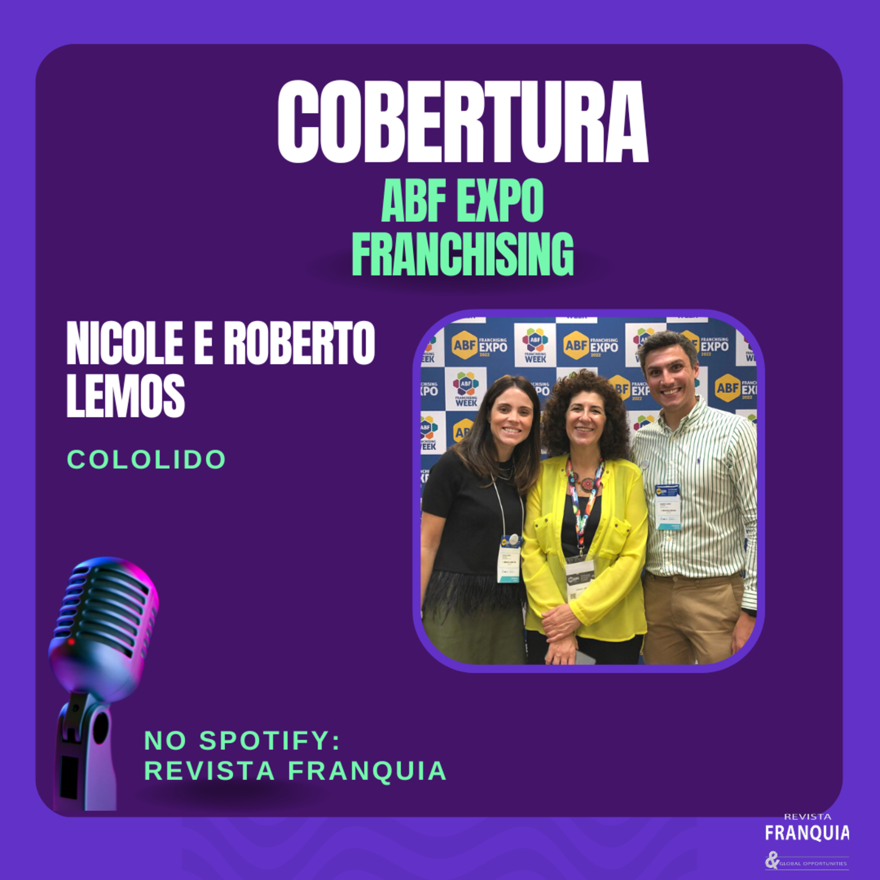Conheça a Cololido e seu desempenho fantástico no Franchising episode artwork
