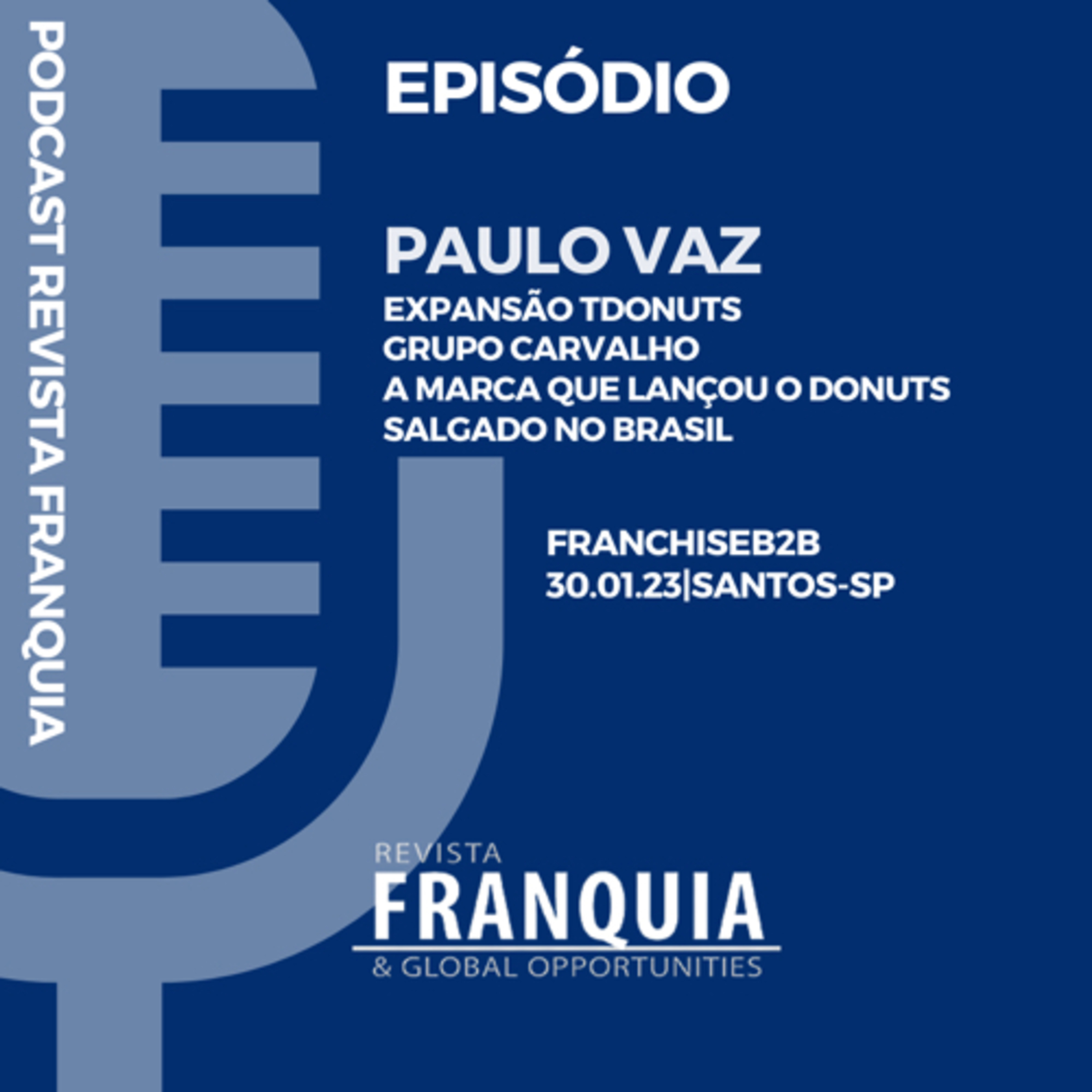 FRANCHISE B2B - PAULO VAZ | TDONUTS episode artwork