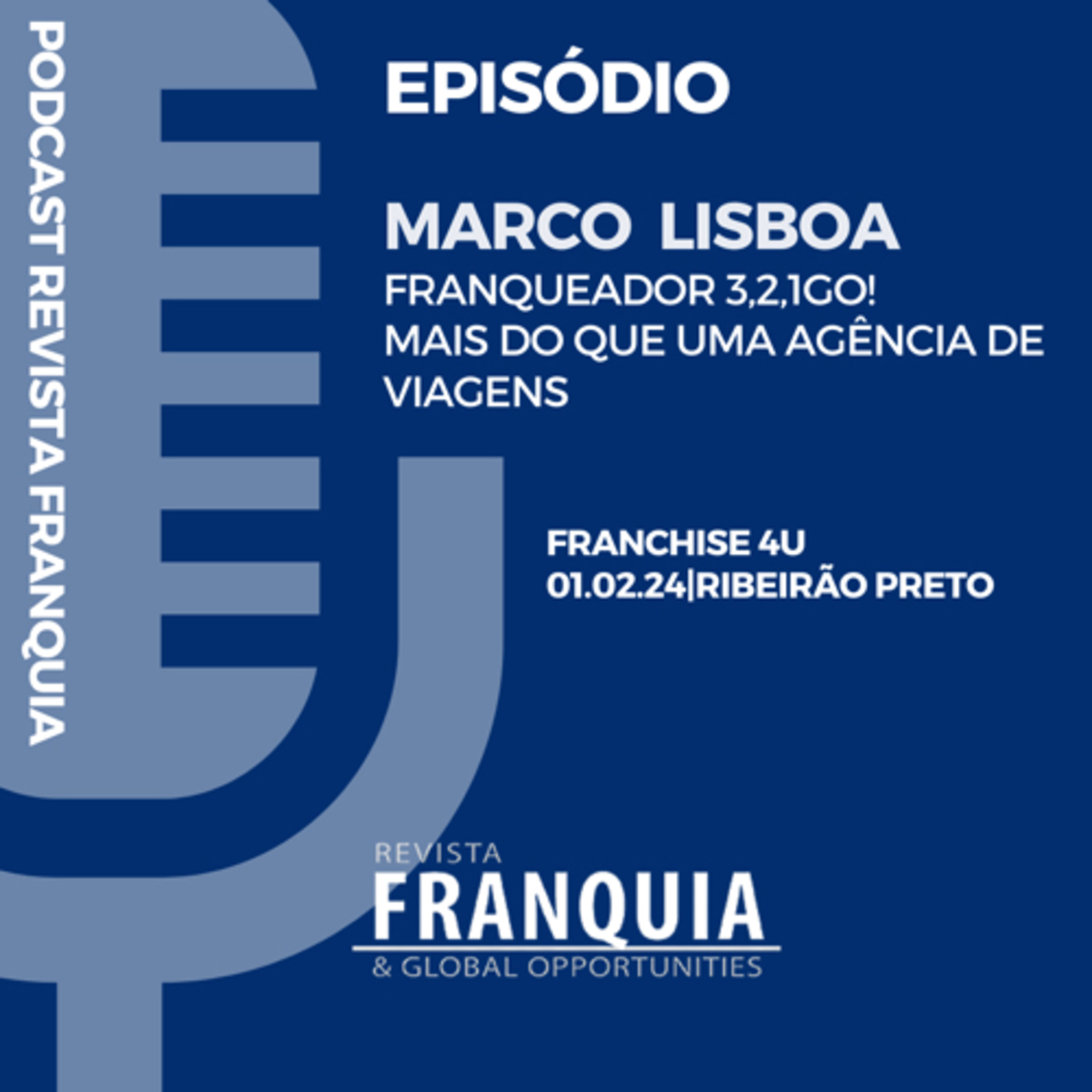 FRANCHISE 4U - MARCO LISBOA episode artwork