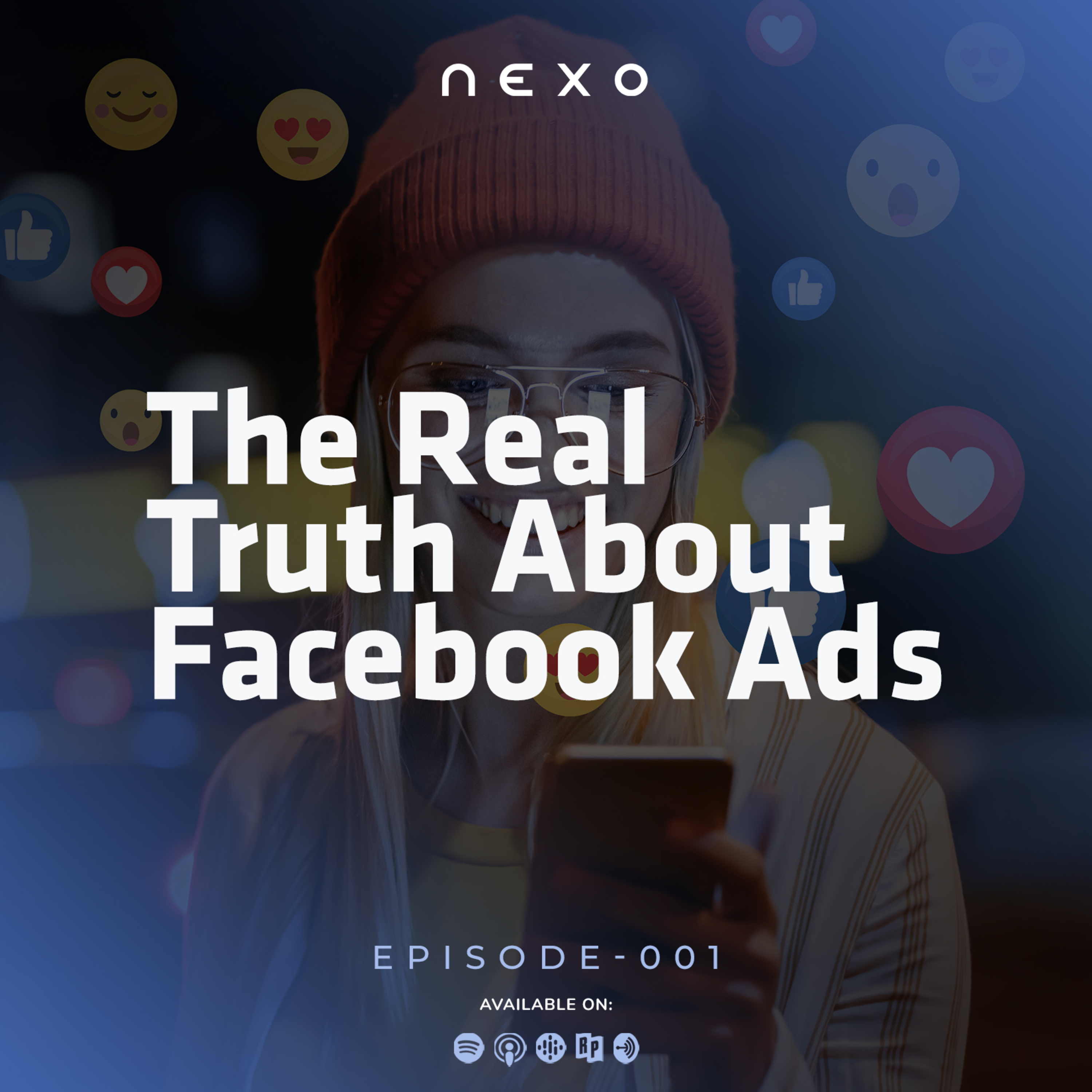 Episode 001: The Real Truth About Facebook Ads