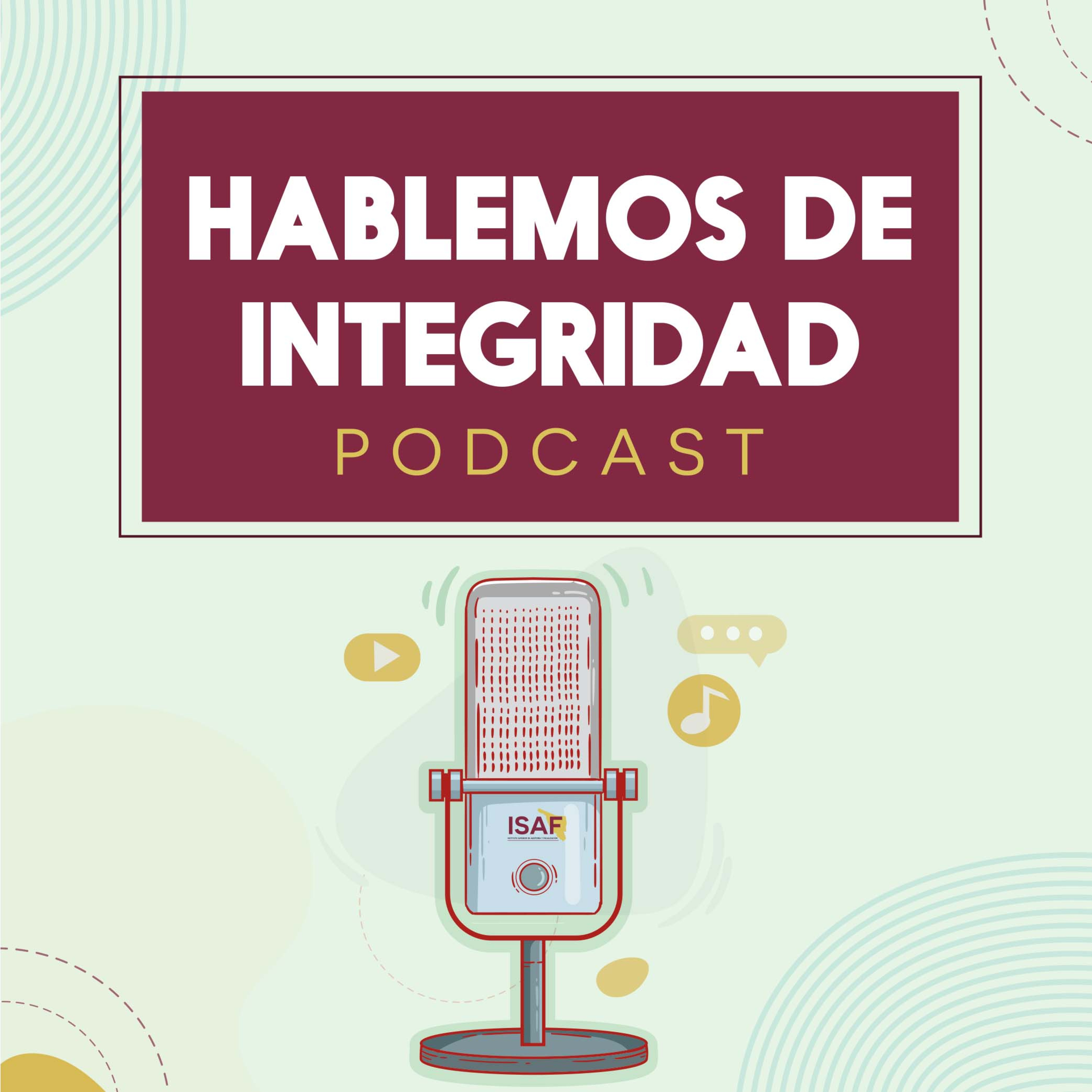 ISAF se escucha - Hablemos de Integridad