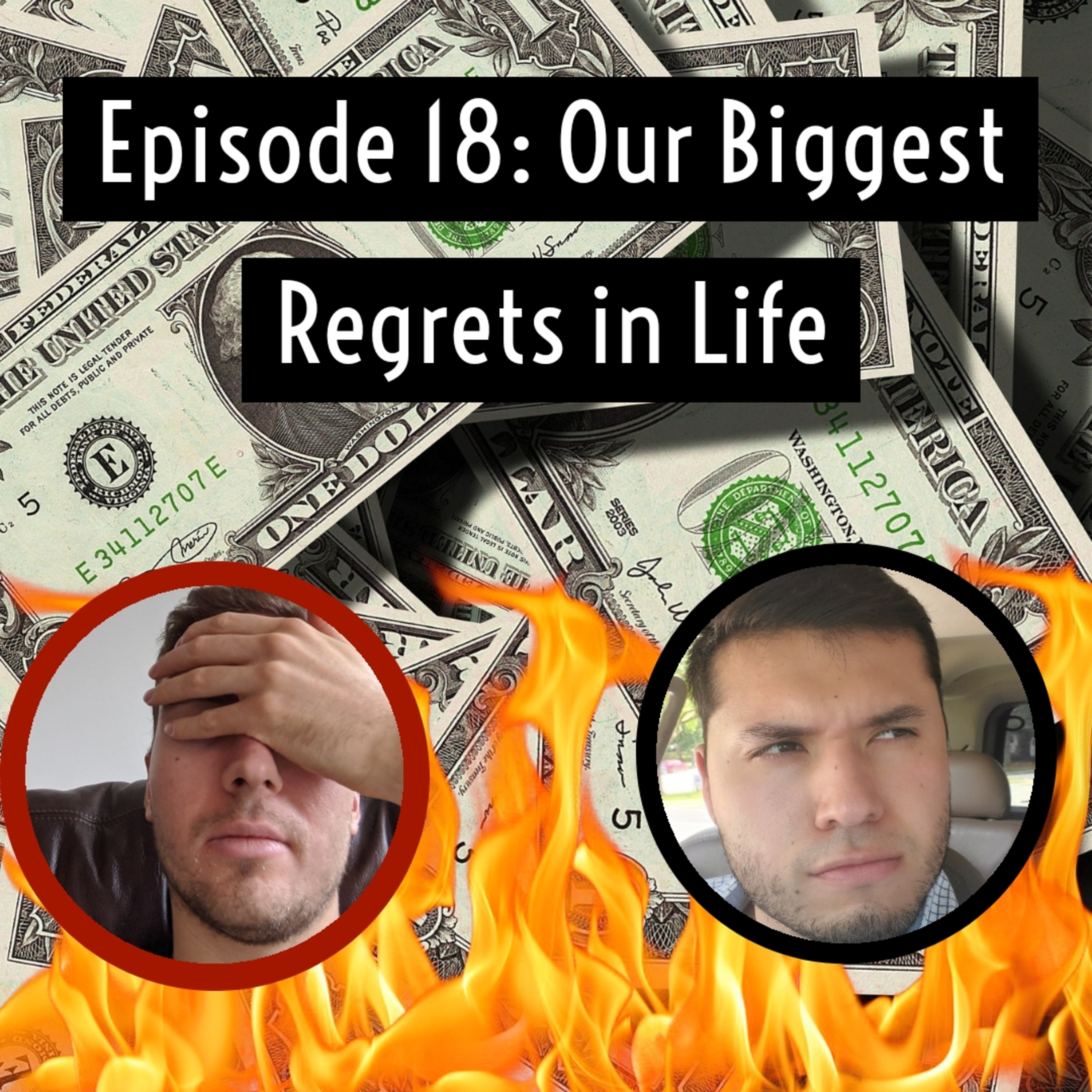 18. Our Biggest Regrets