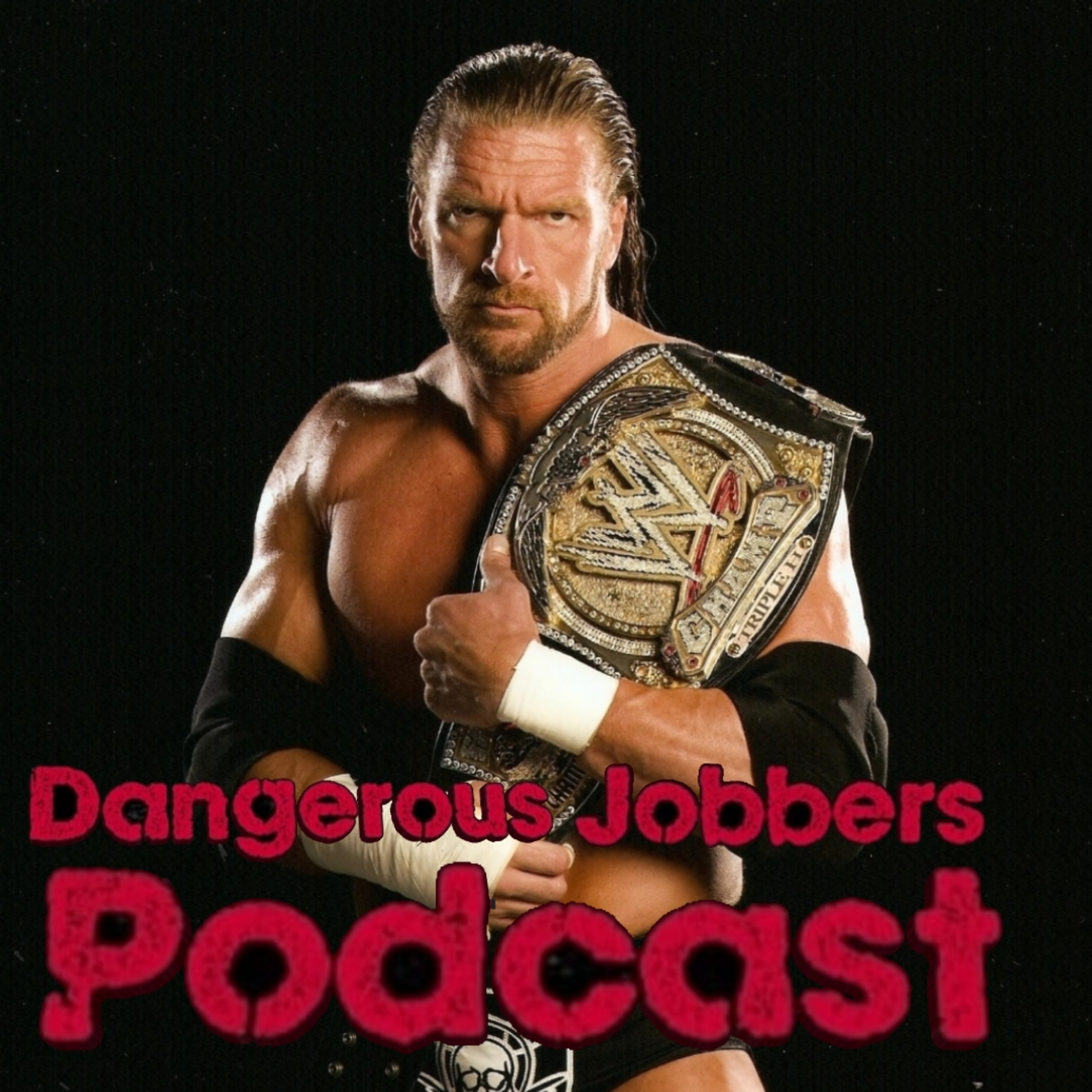 DJP Episode 82 "All Hail The King/Wrestlemania Predictions" episode artwork