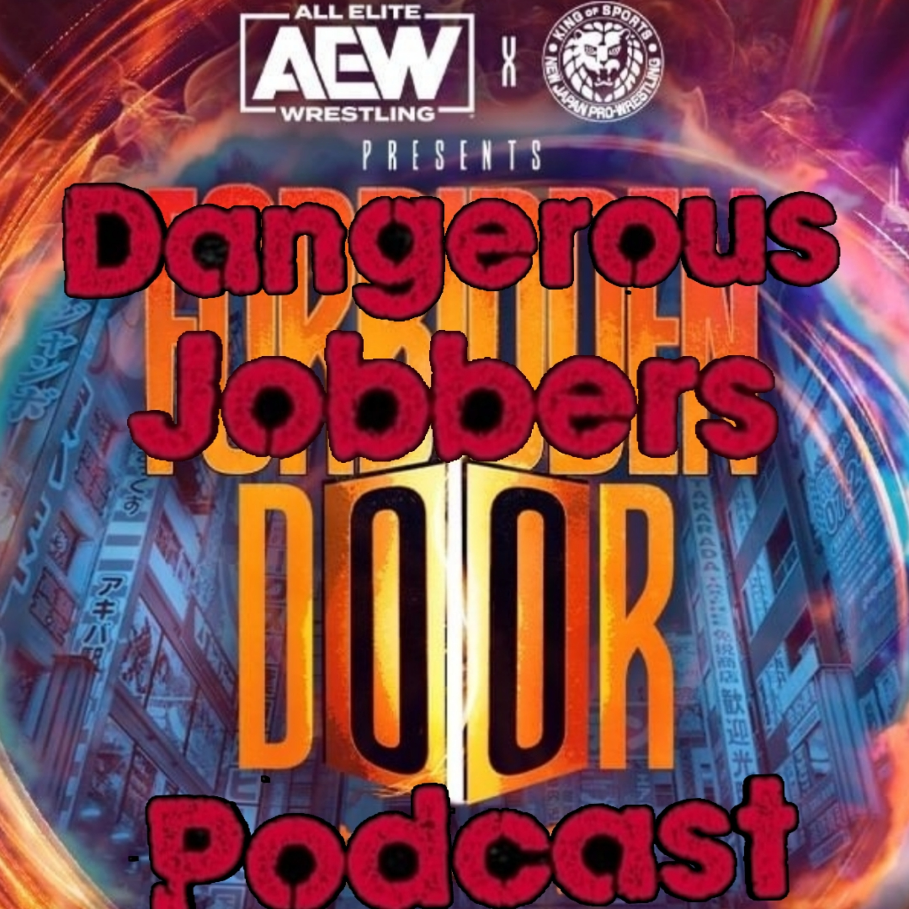 DJP Episode 91 "Forbidden Door Review" episode artwork