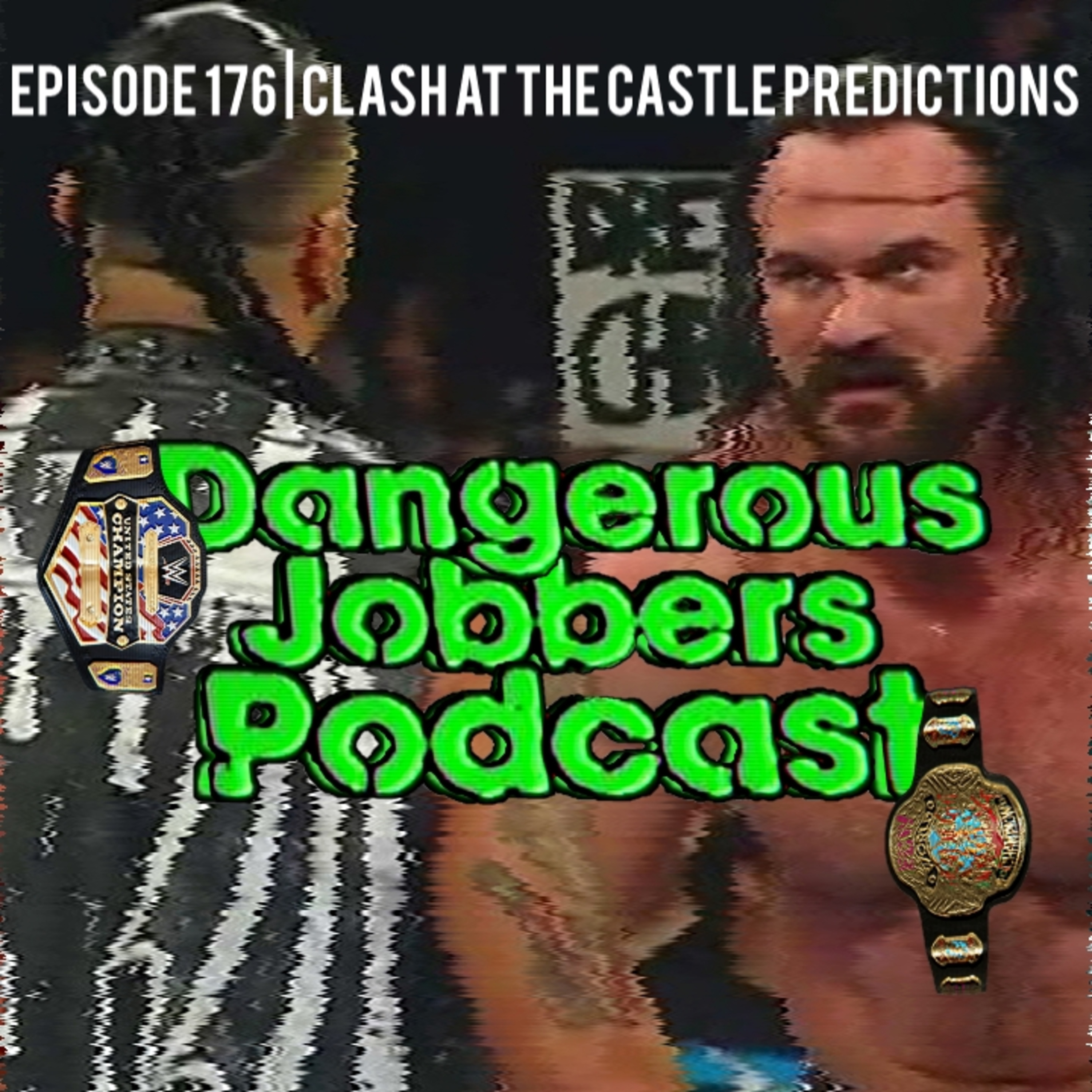 Episode 176 | Clash at the Castle Predictions episode artwork