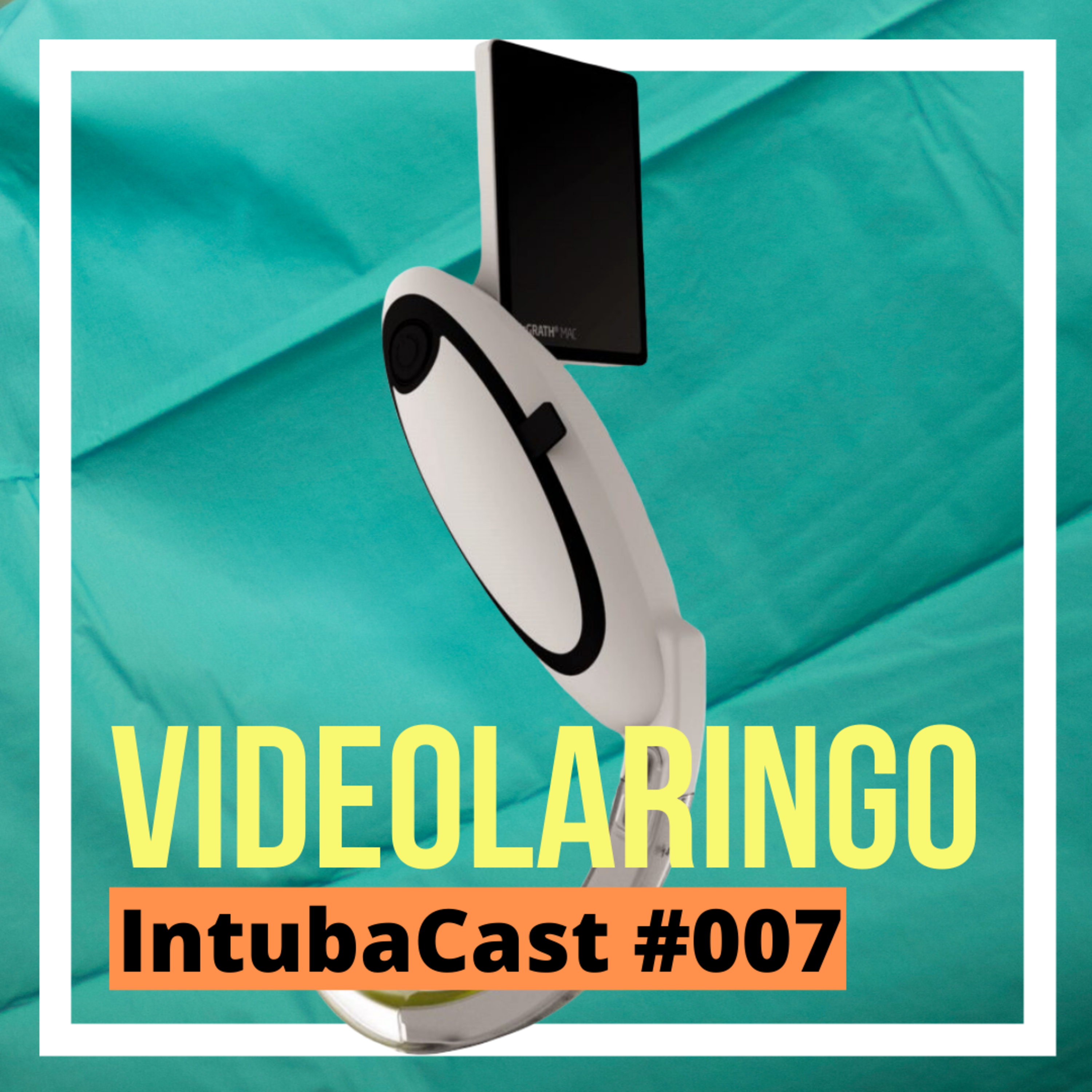 IntubaCast