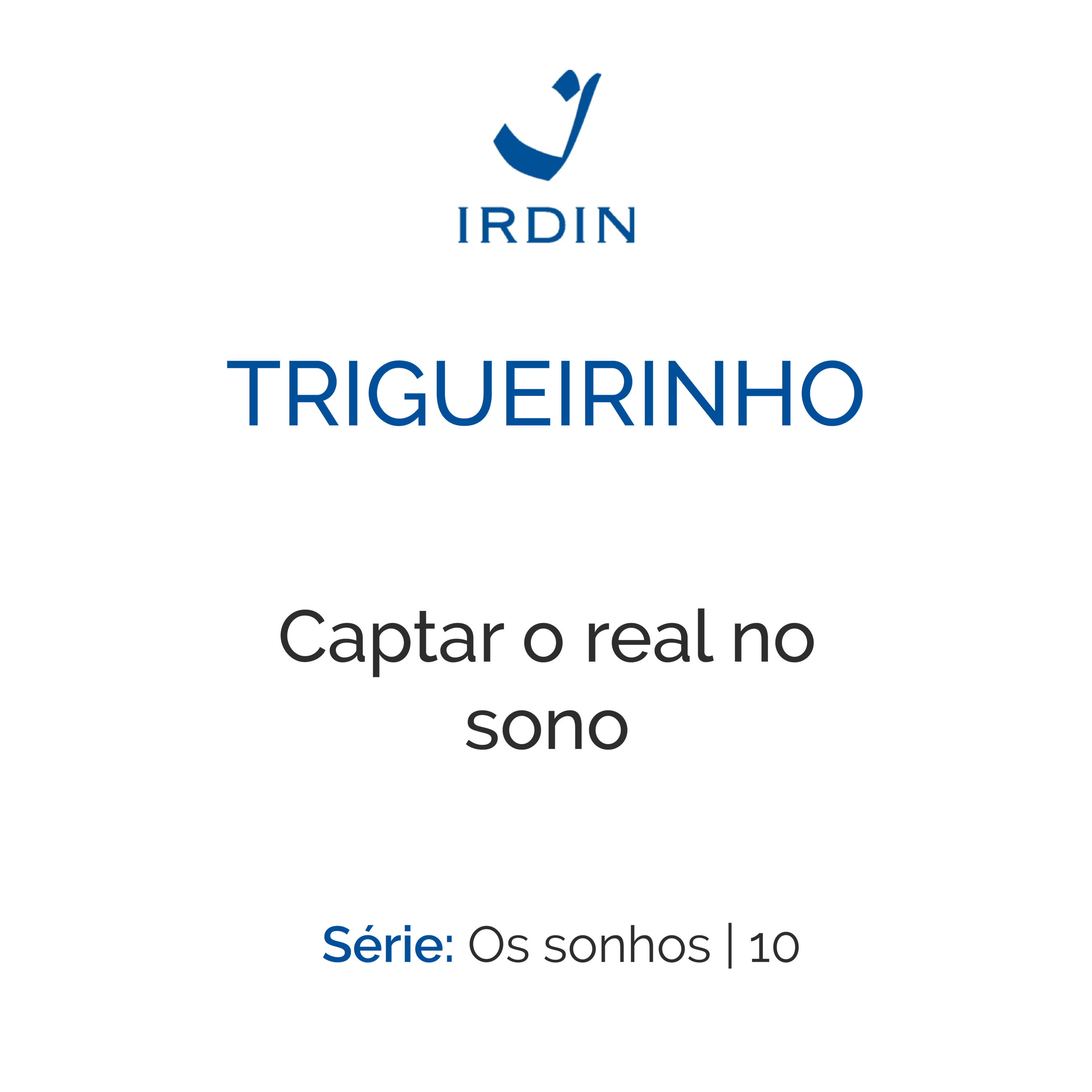 Captar o real no sono