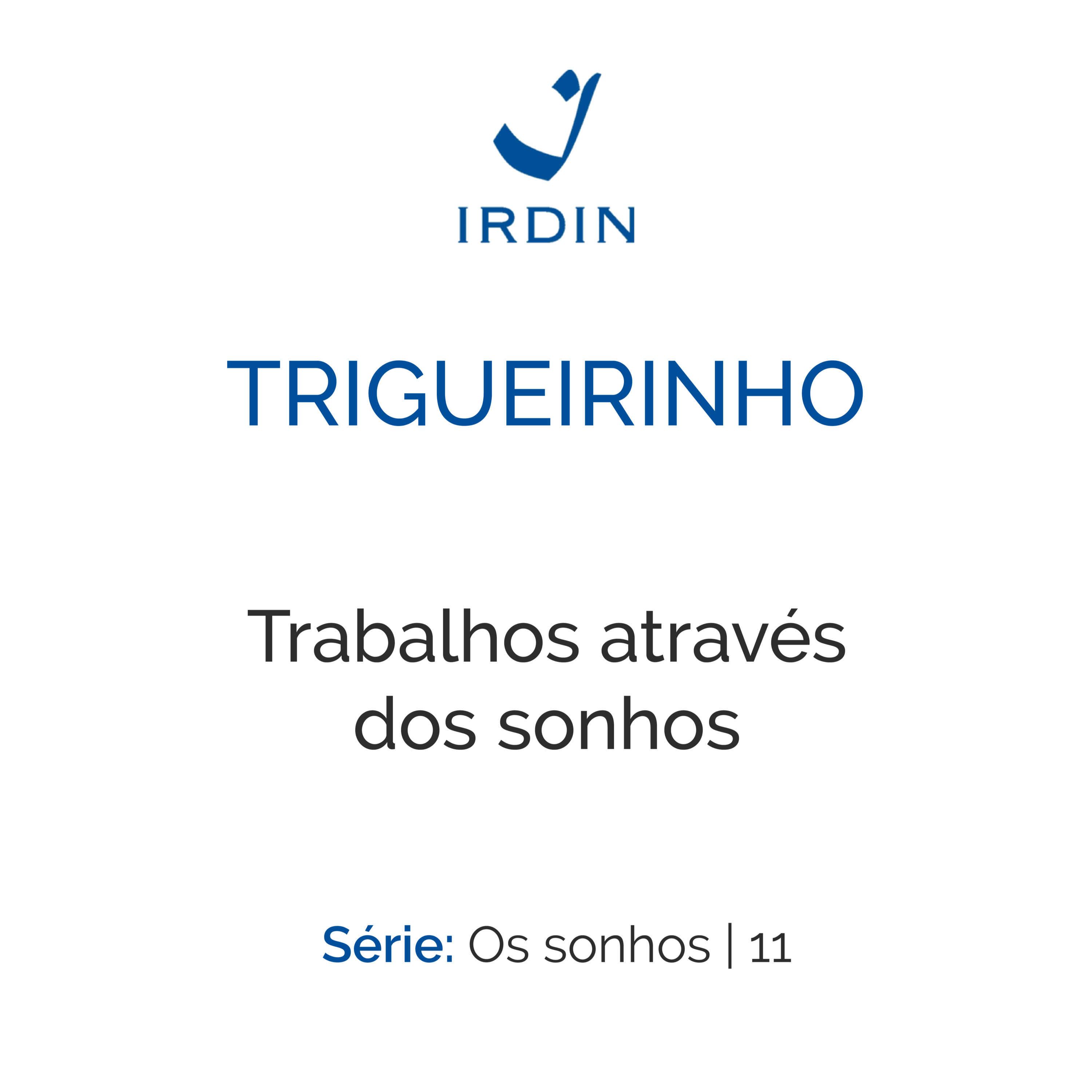 Trabalhos através dos sonhos