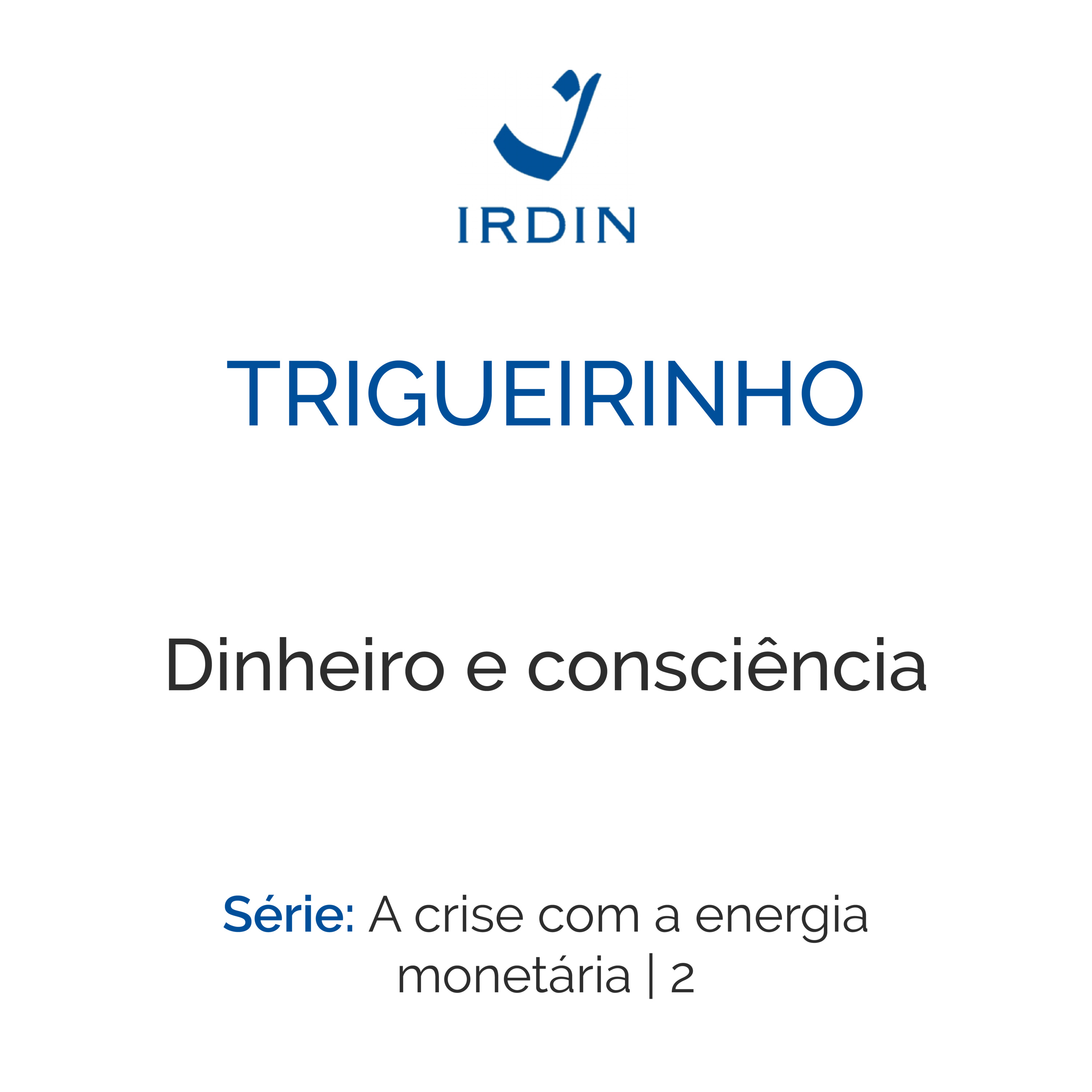 Dinheiro e consciência episode artwork