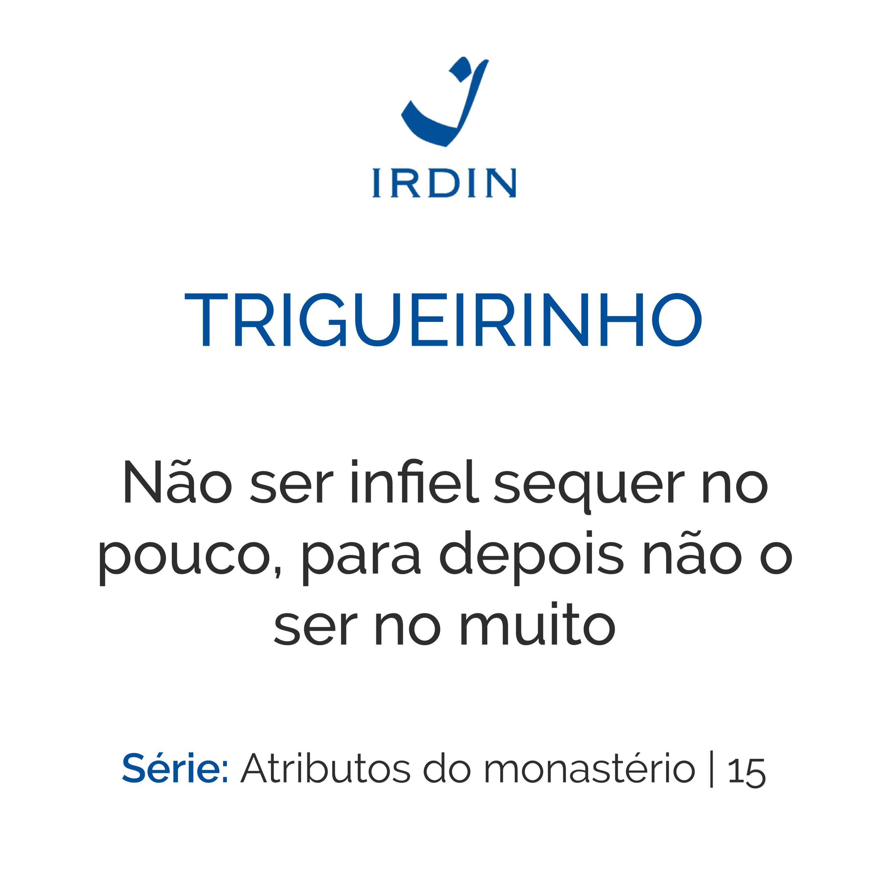 Não ser infiel sequer no pouco, para depois não o ser no muito episode artwork