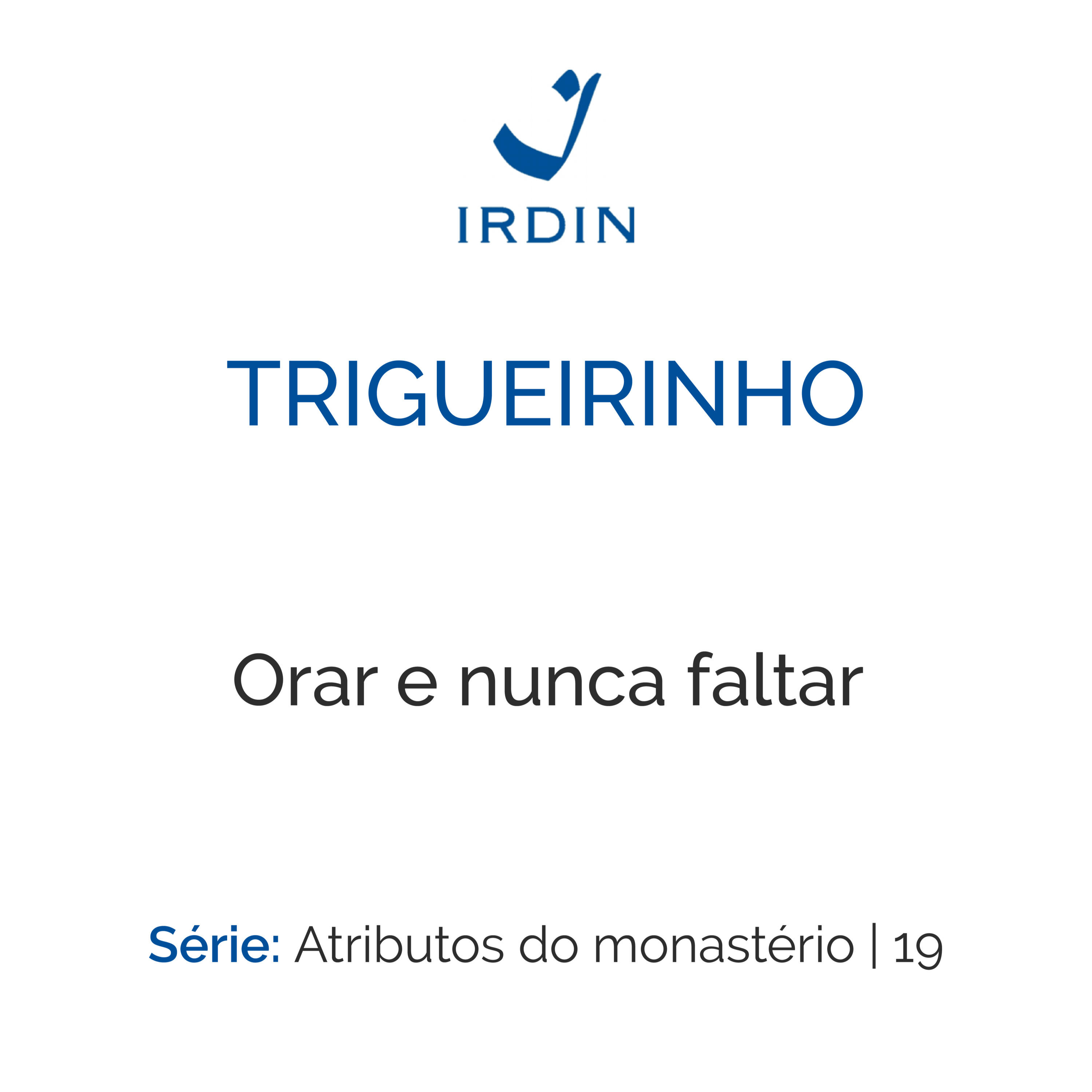 Orar e nunca faltar episode artwork