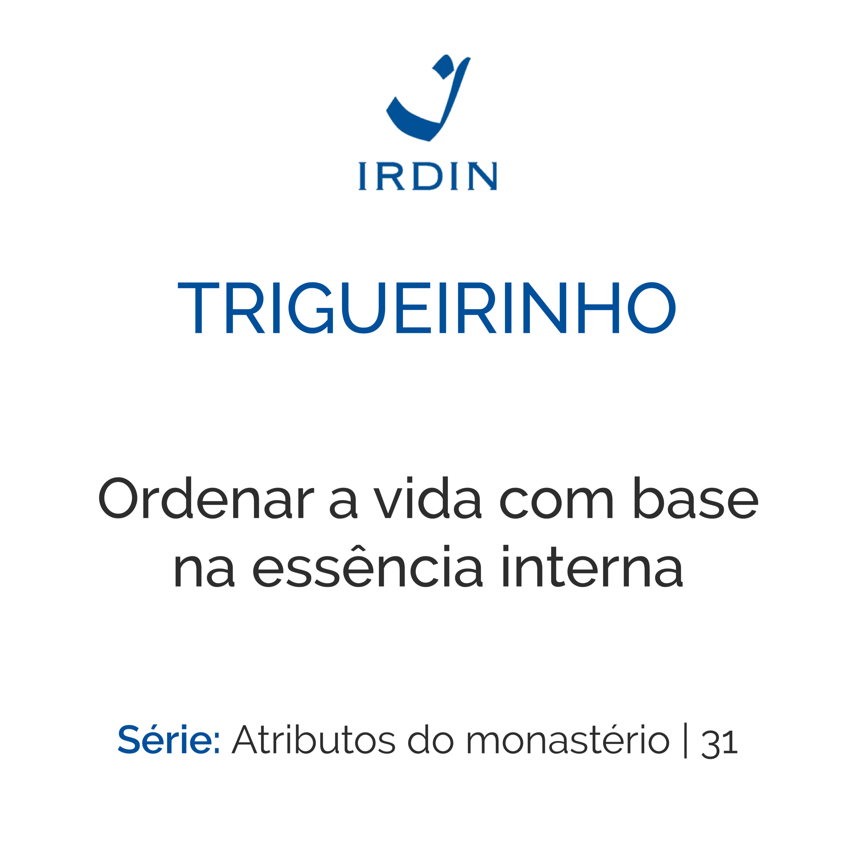 Ordenar a vida com base na essência interna