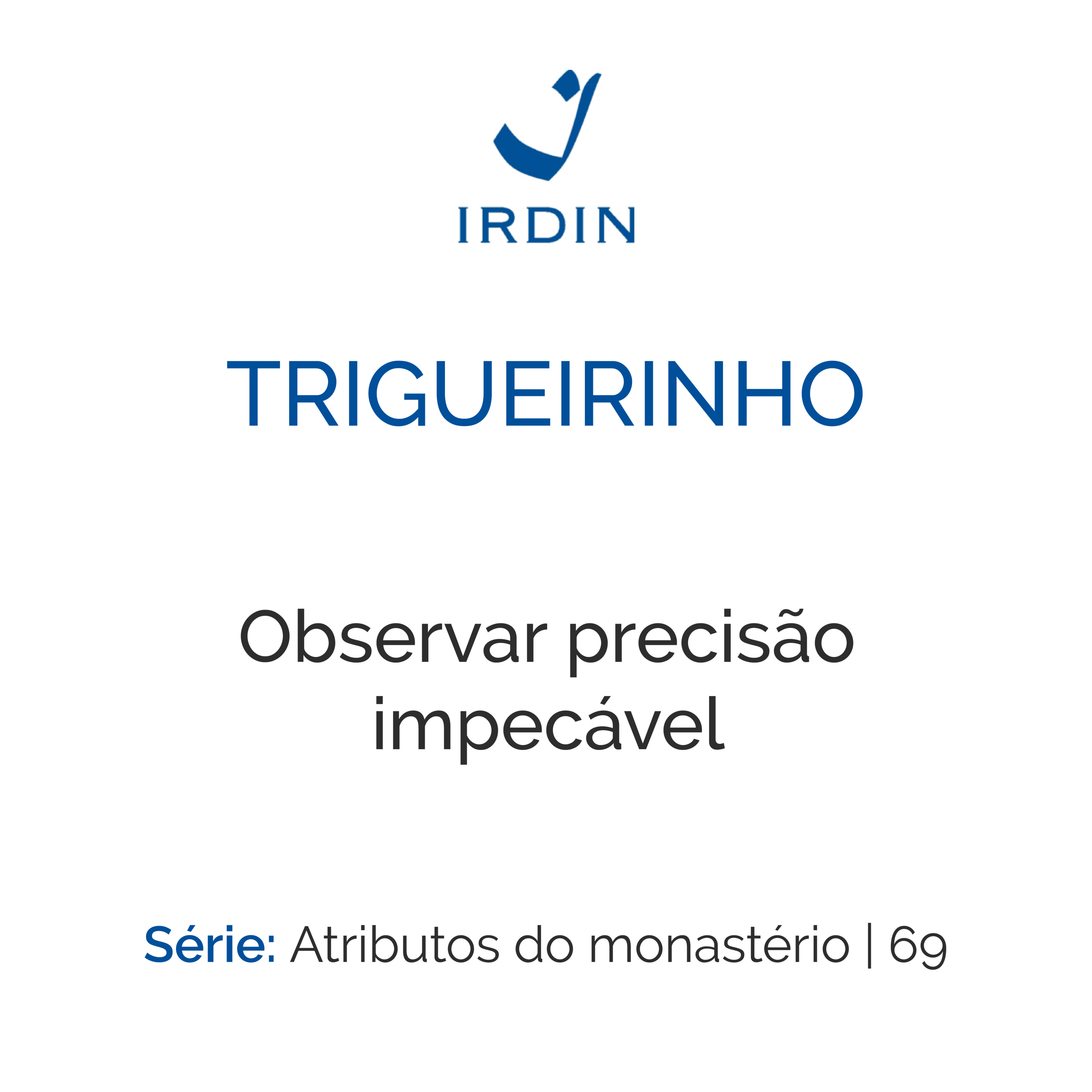 Observar precisão impecável