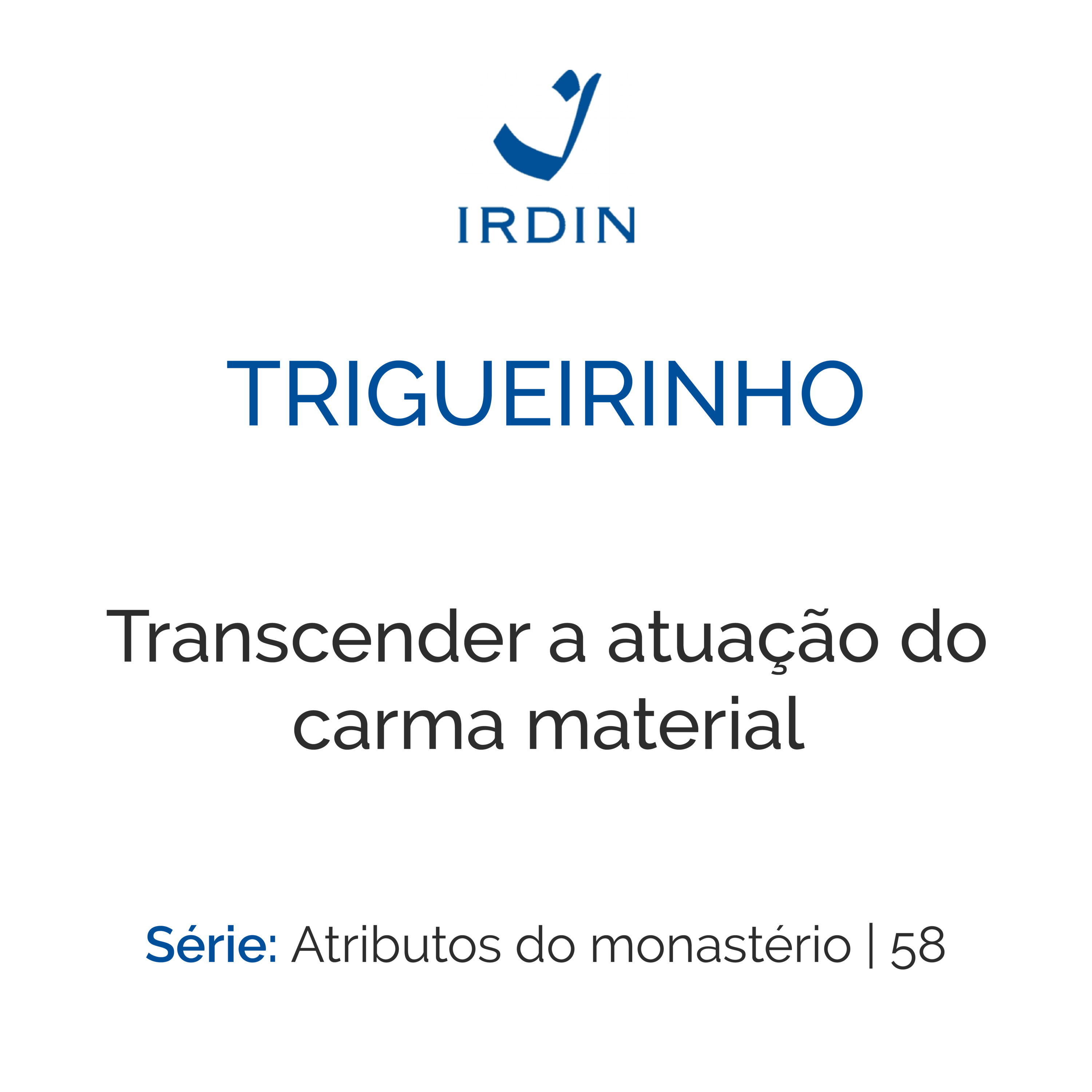 Transcender a atuação do carma material