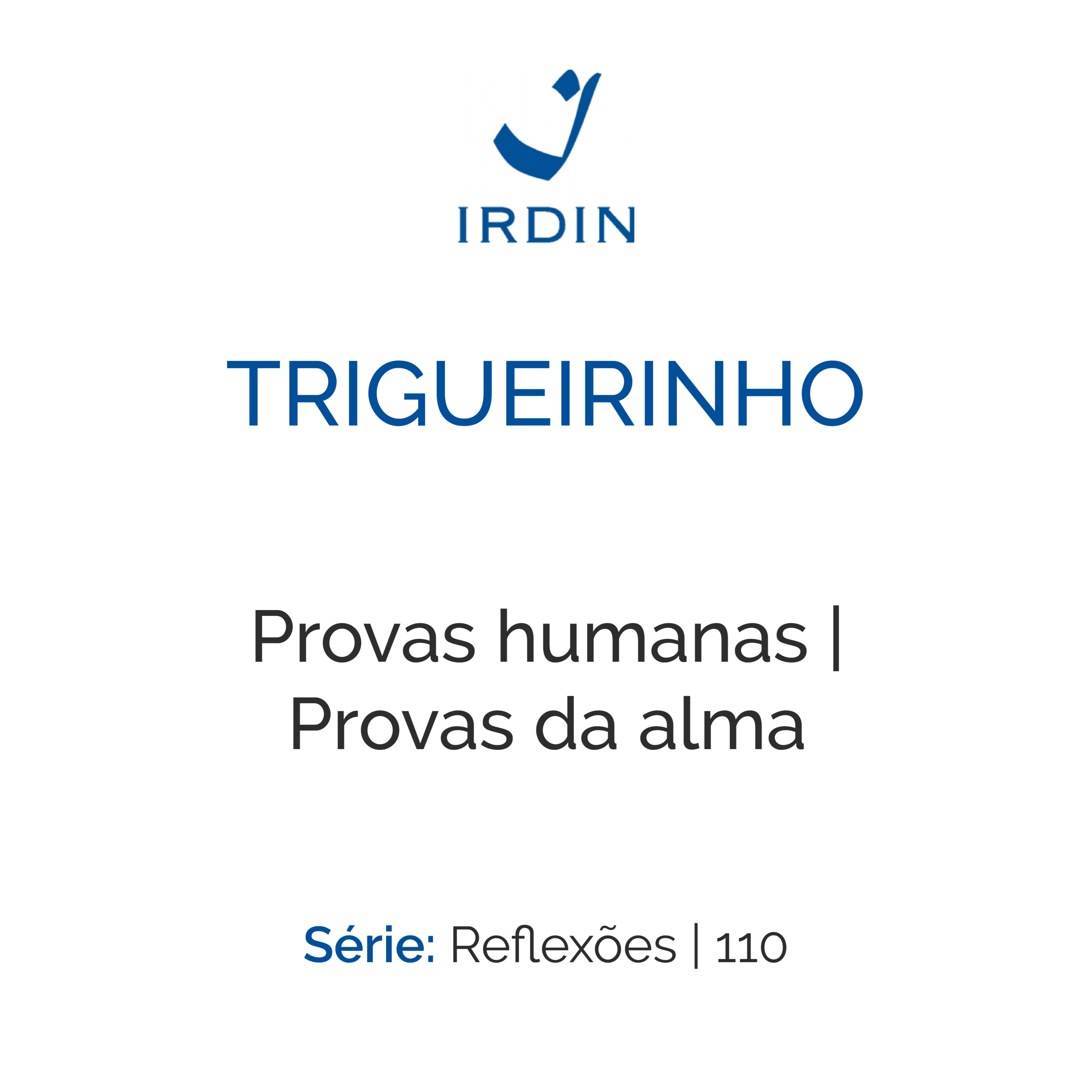 Provas humanas | Provas da alma