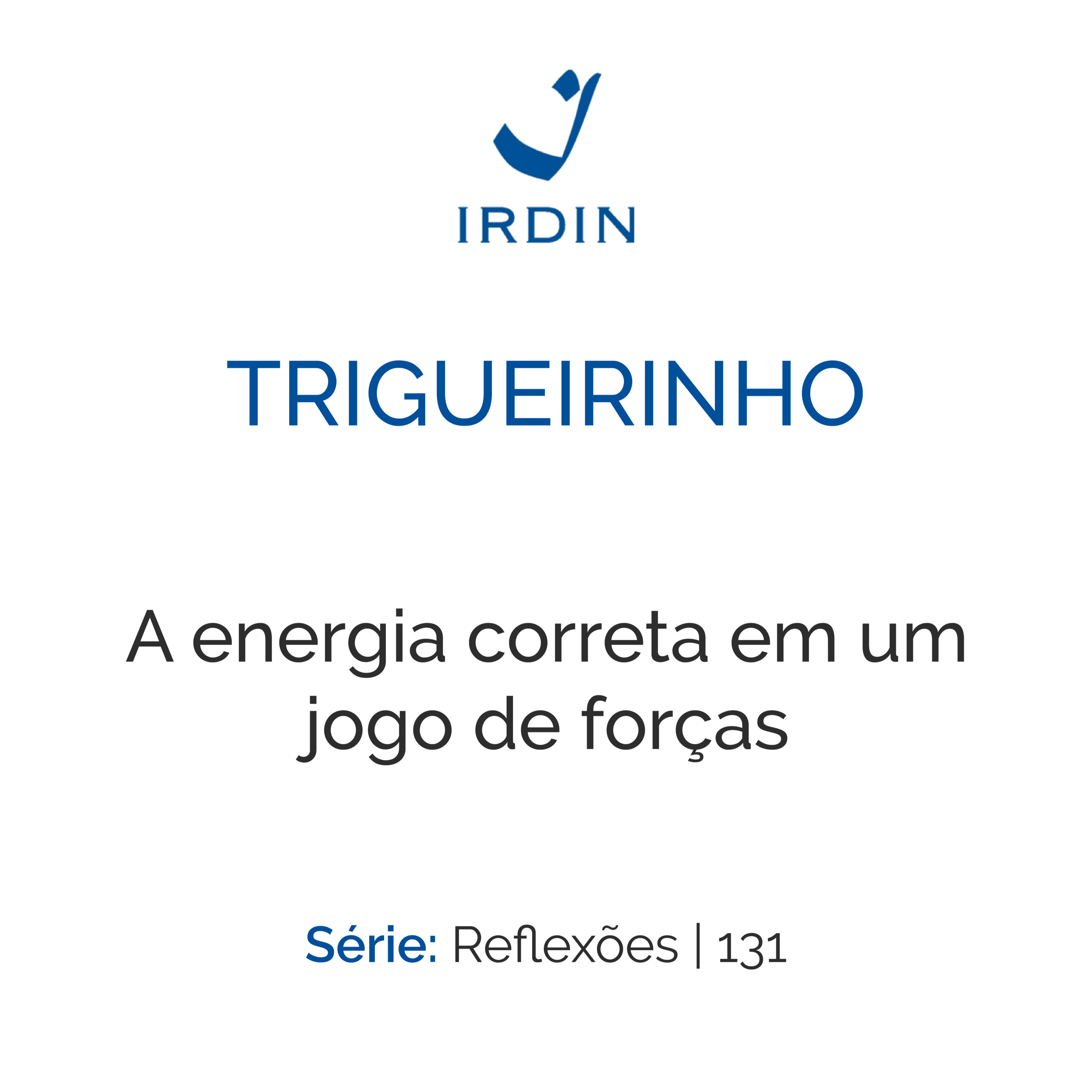 A energia correta em um jogo de forças