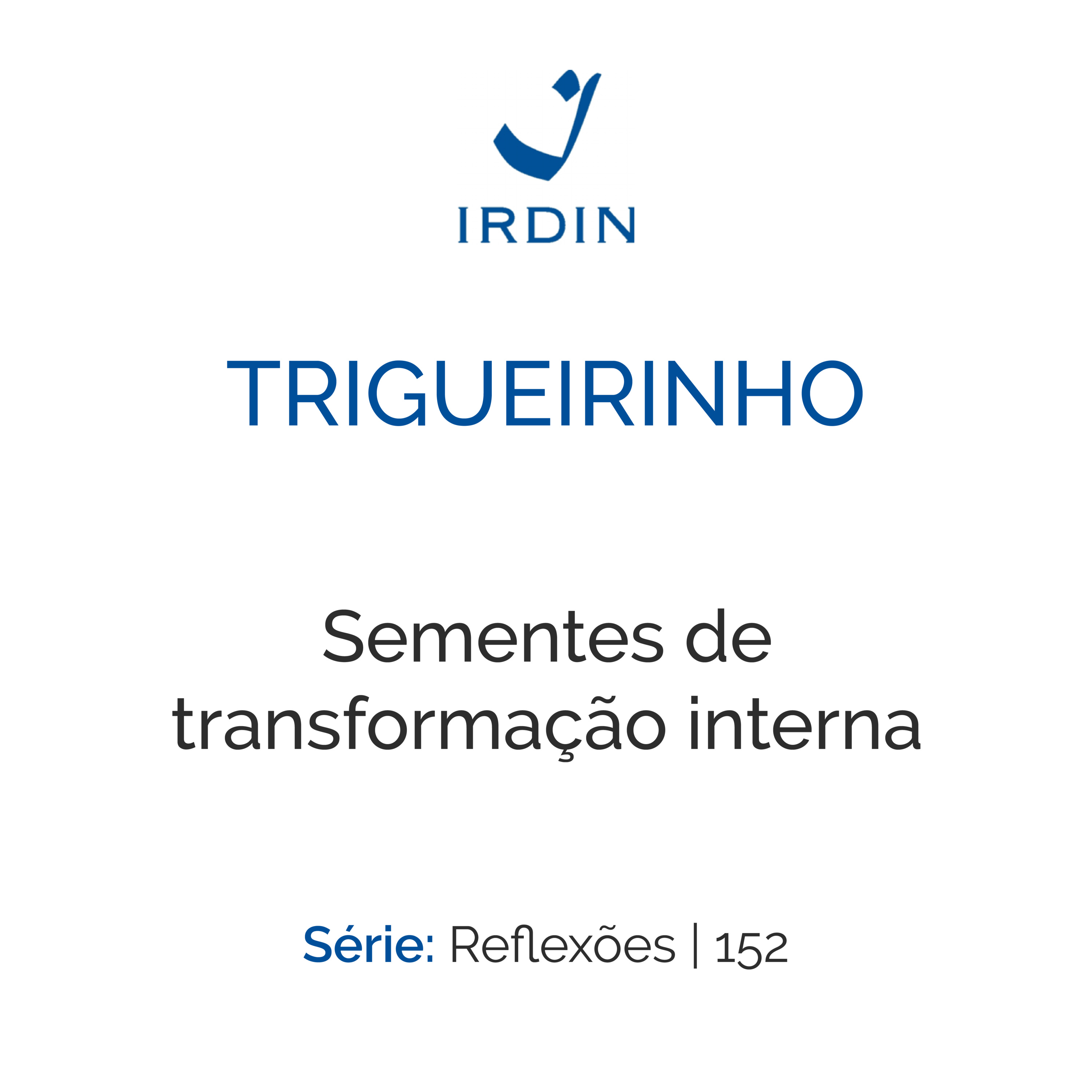 Sementes de transformação interna