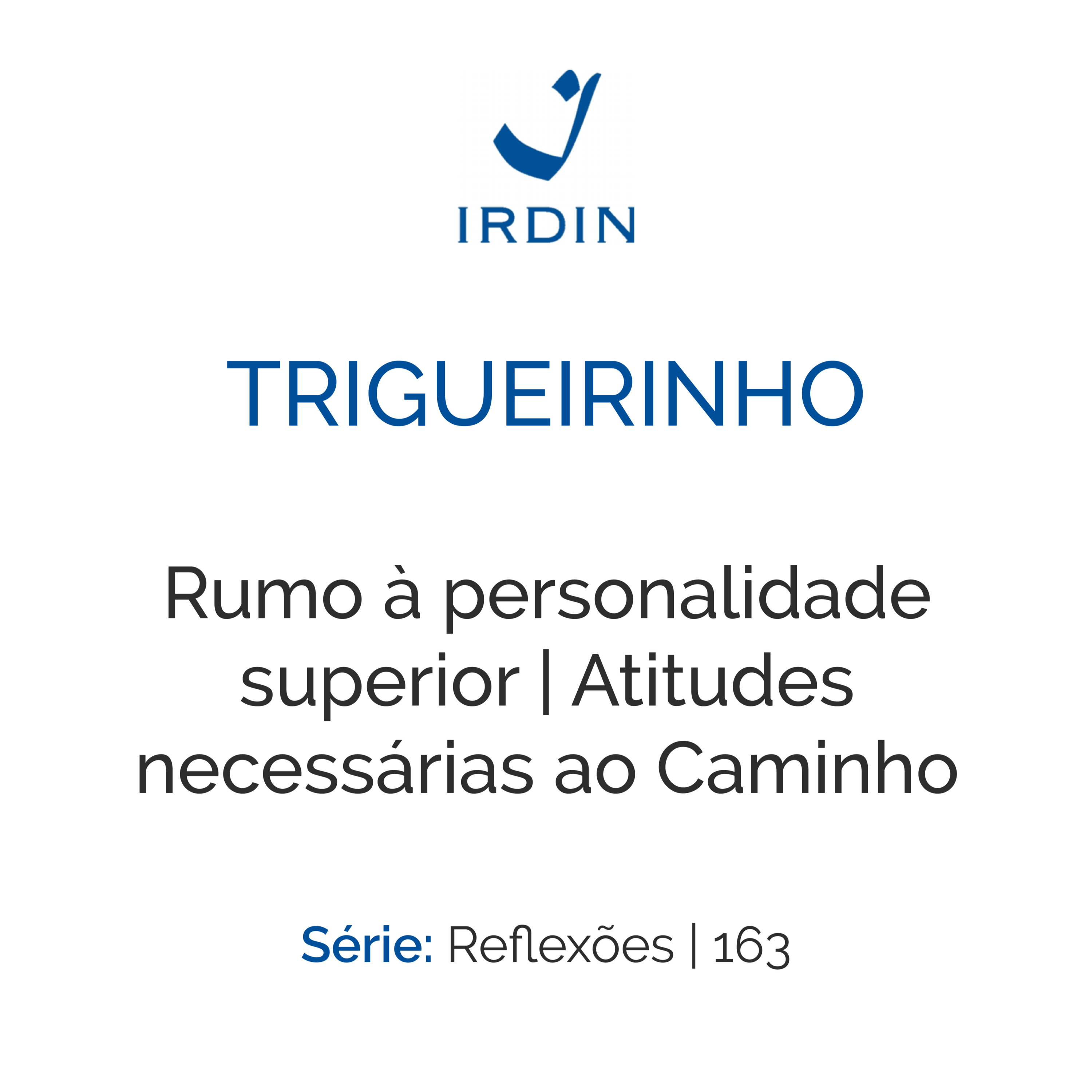 Rumo à personalidade superior | Atitudes necessárias ao Caminho