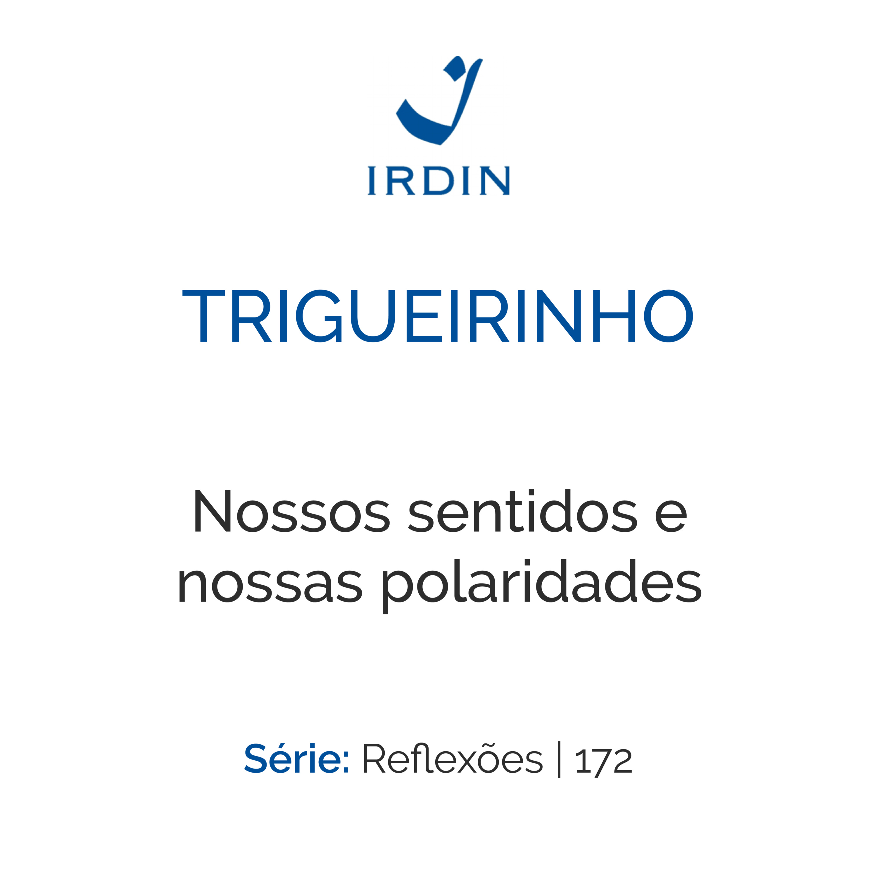 Trigueirinho — Ensinamentos Filosóficos-Espirituais