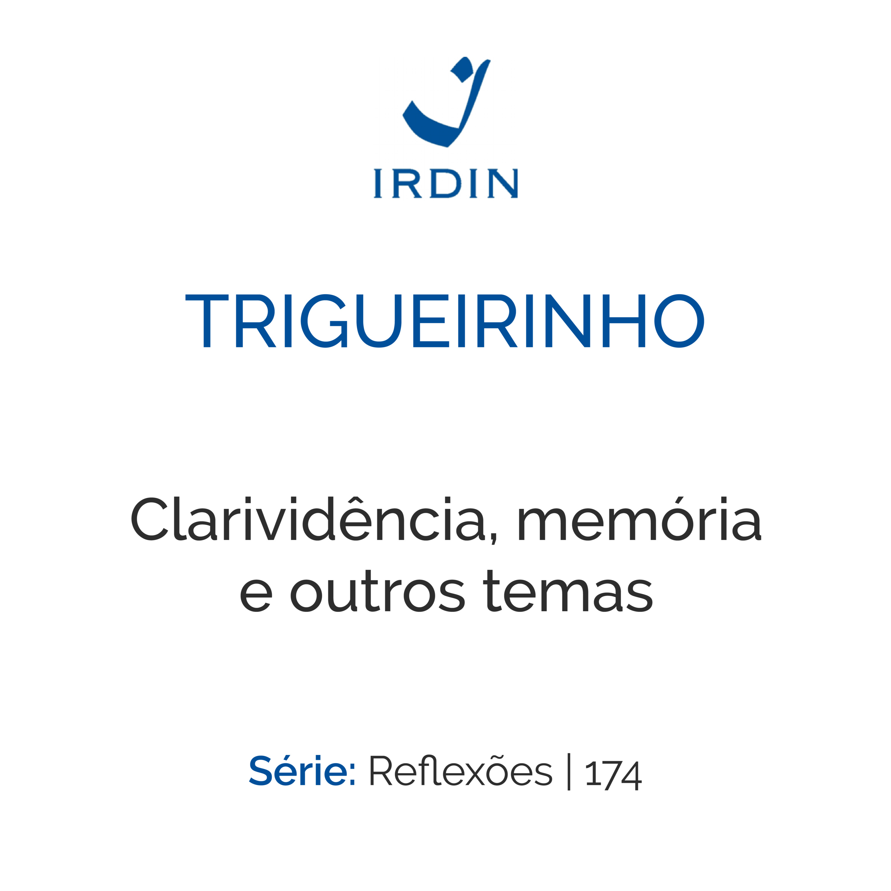 Clarividência, memória e outros temas