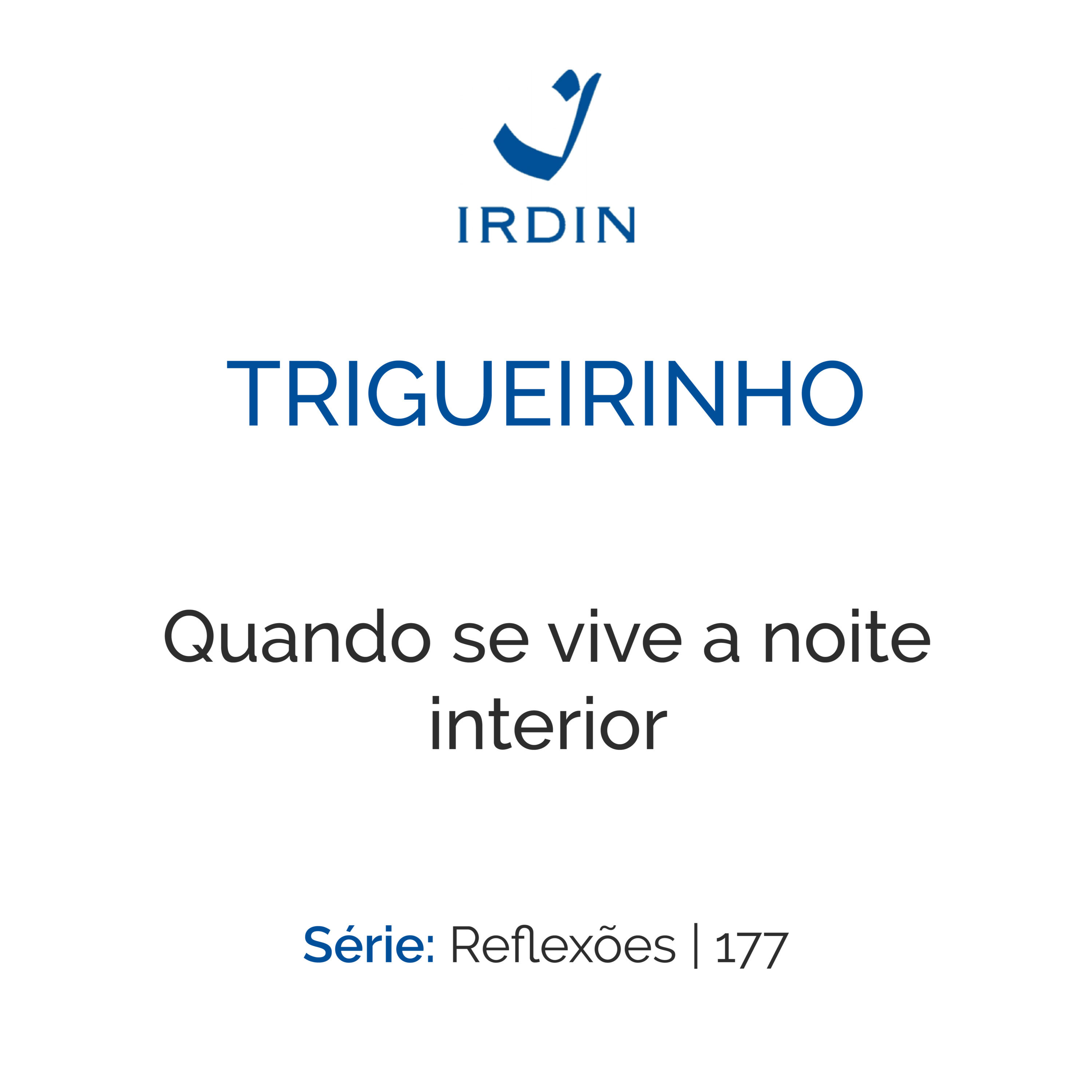 Quando se vive a noite interior