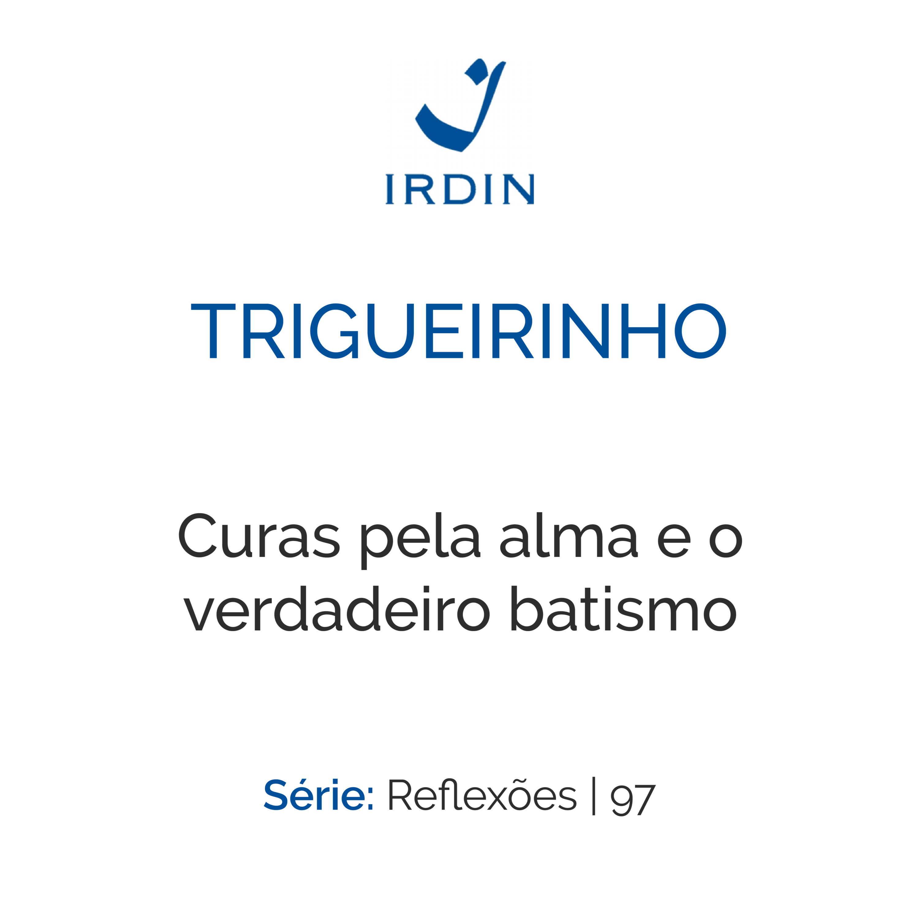 Trigueirinho — Ensinamentos Filosóficos-Espirituais