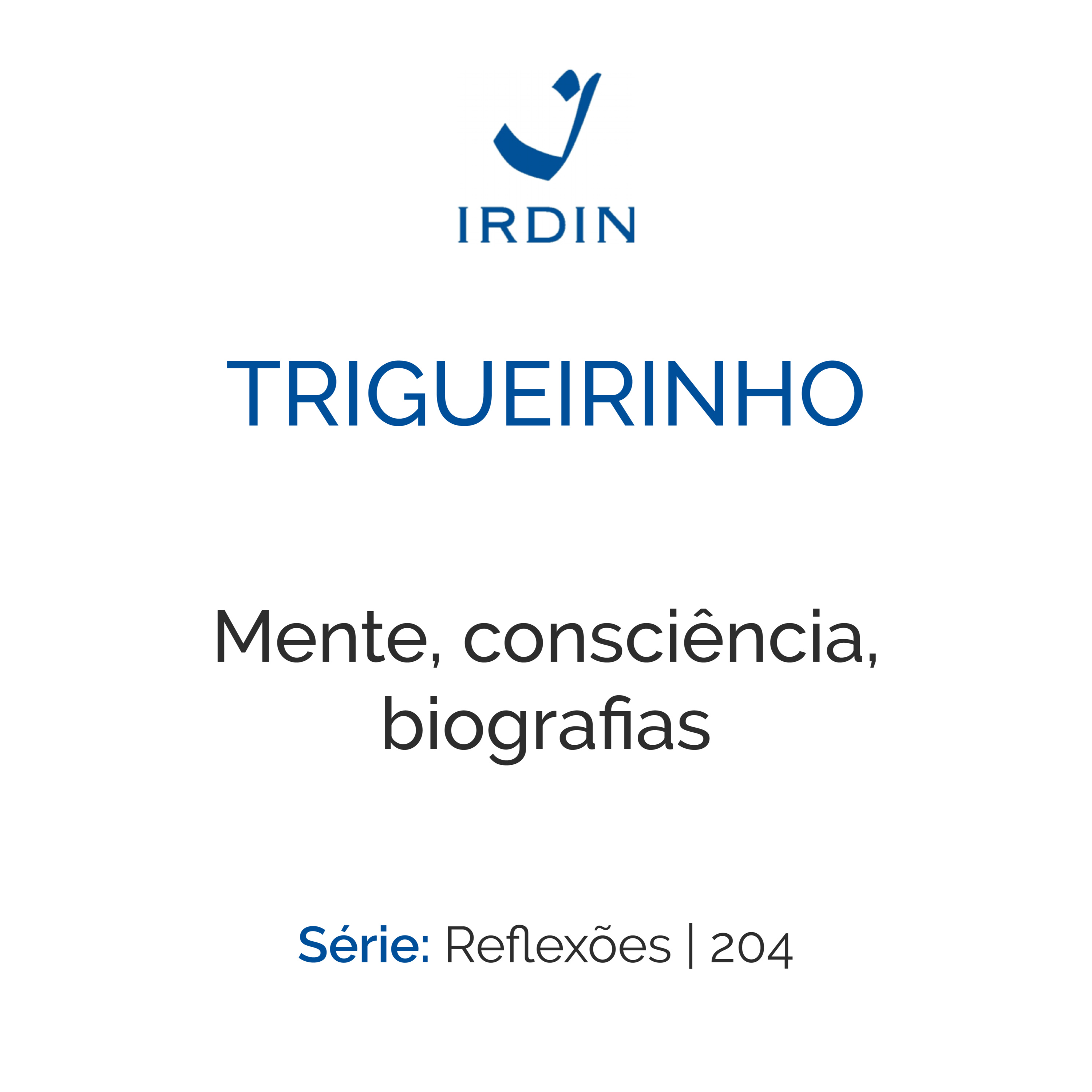 Mente, consciência, biografias