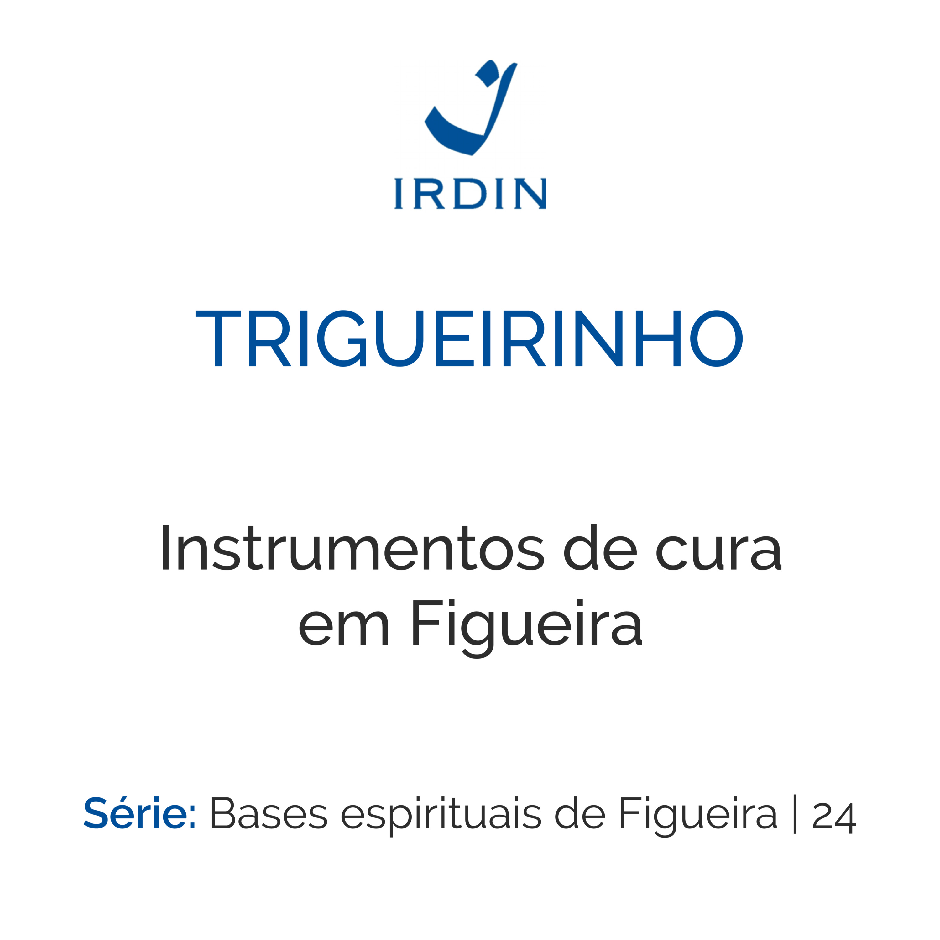 Trigueirinho — Ensinamentos Filosóficos-Espirituais