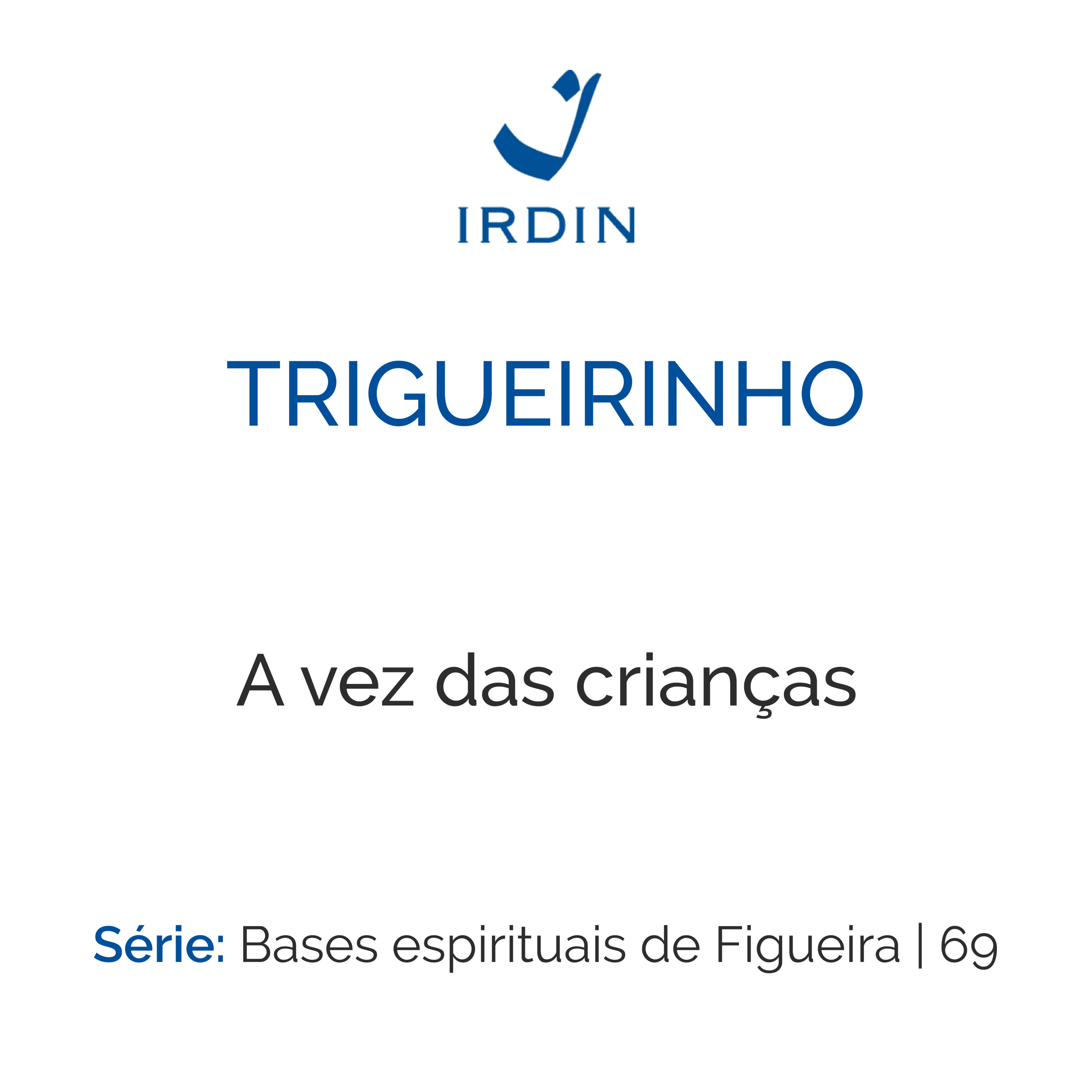 A vez das crianças