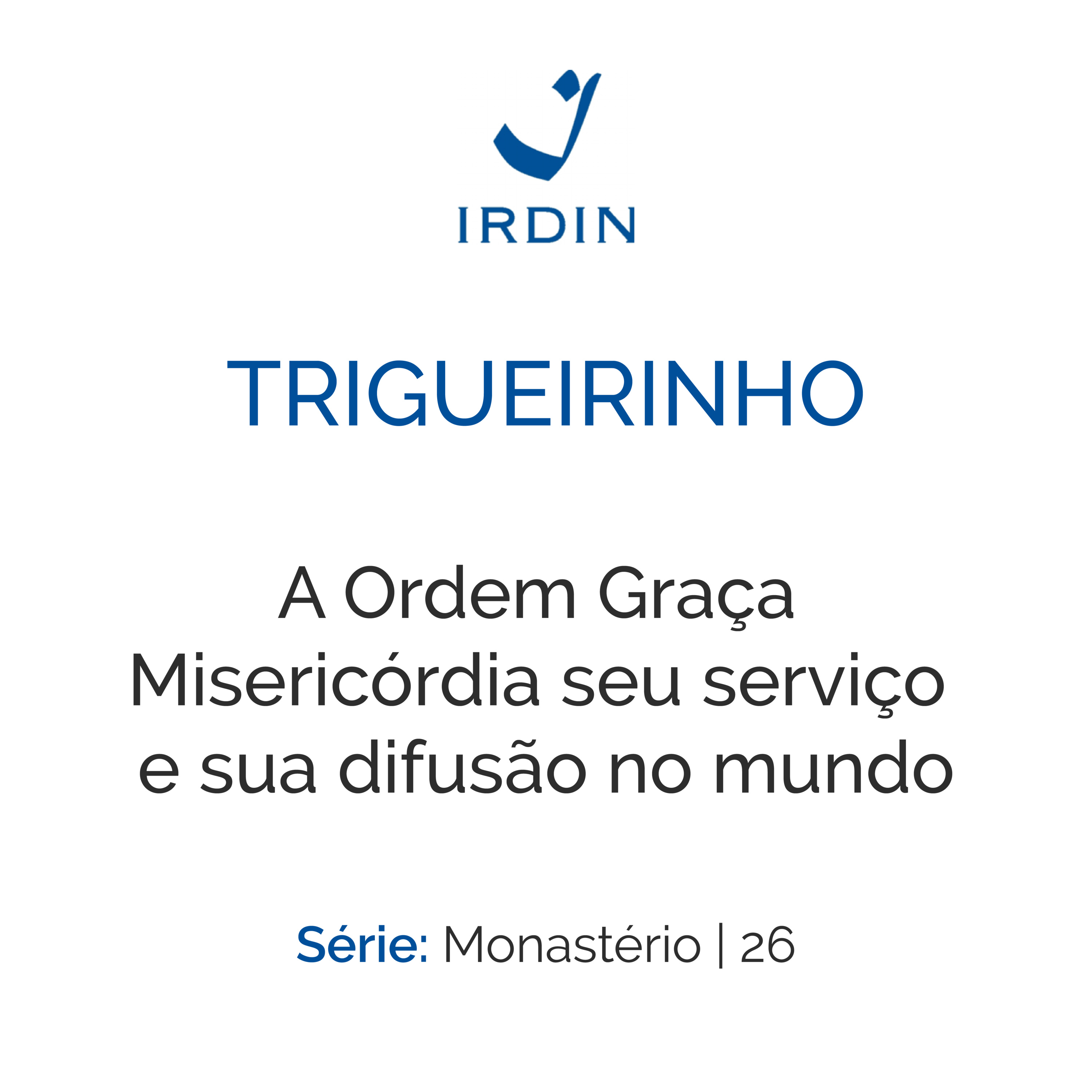 A Ordem Graça Misericórdia seu serviço e sua difusão no mundo episode artwork