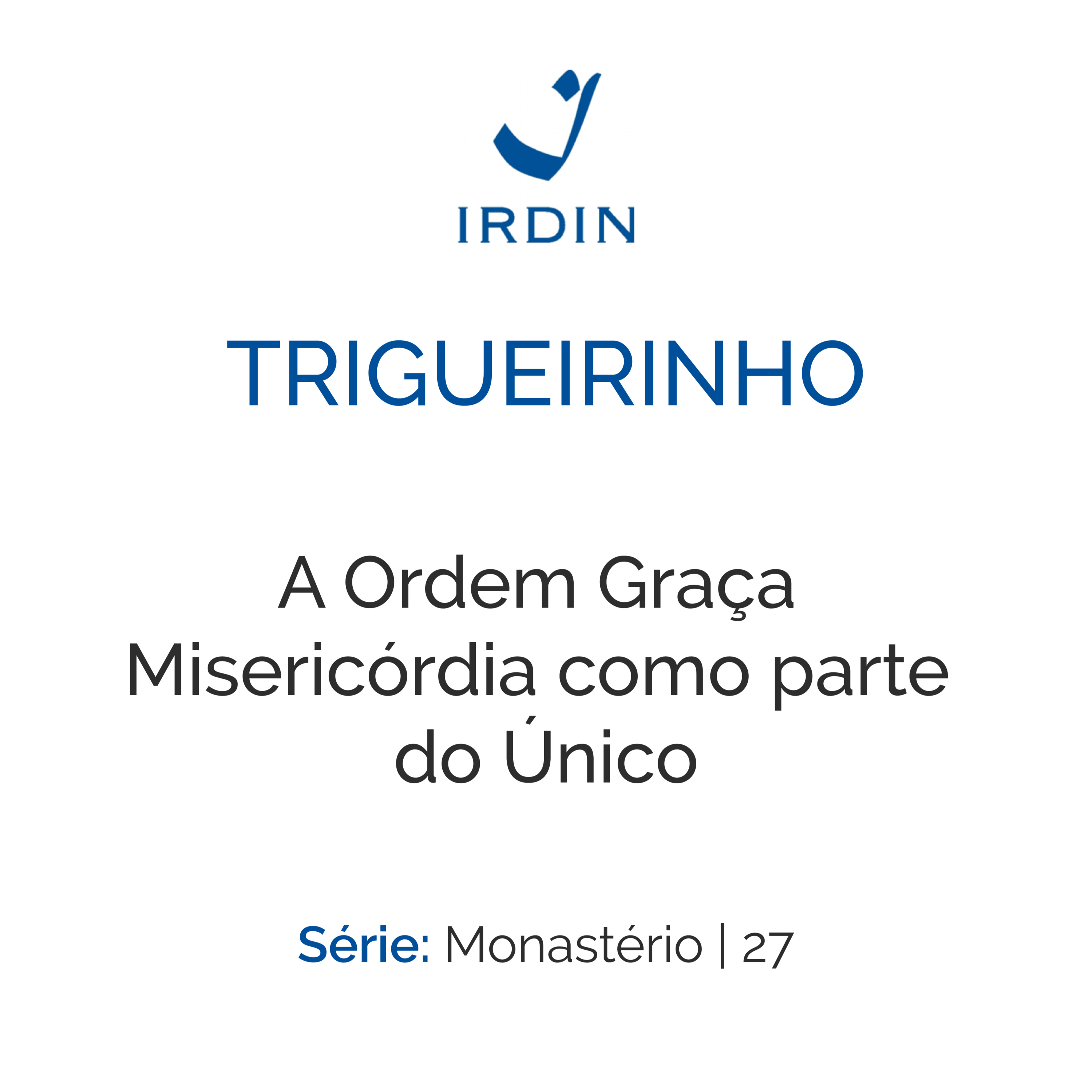 A Ordem Graça Misericórdia como parte do Único episode artwork