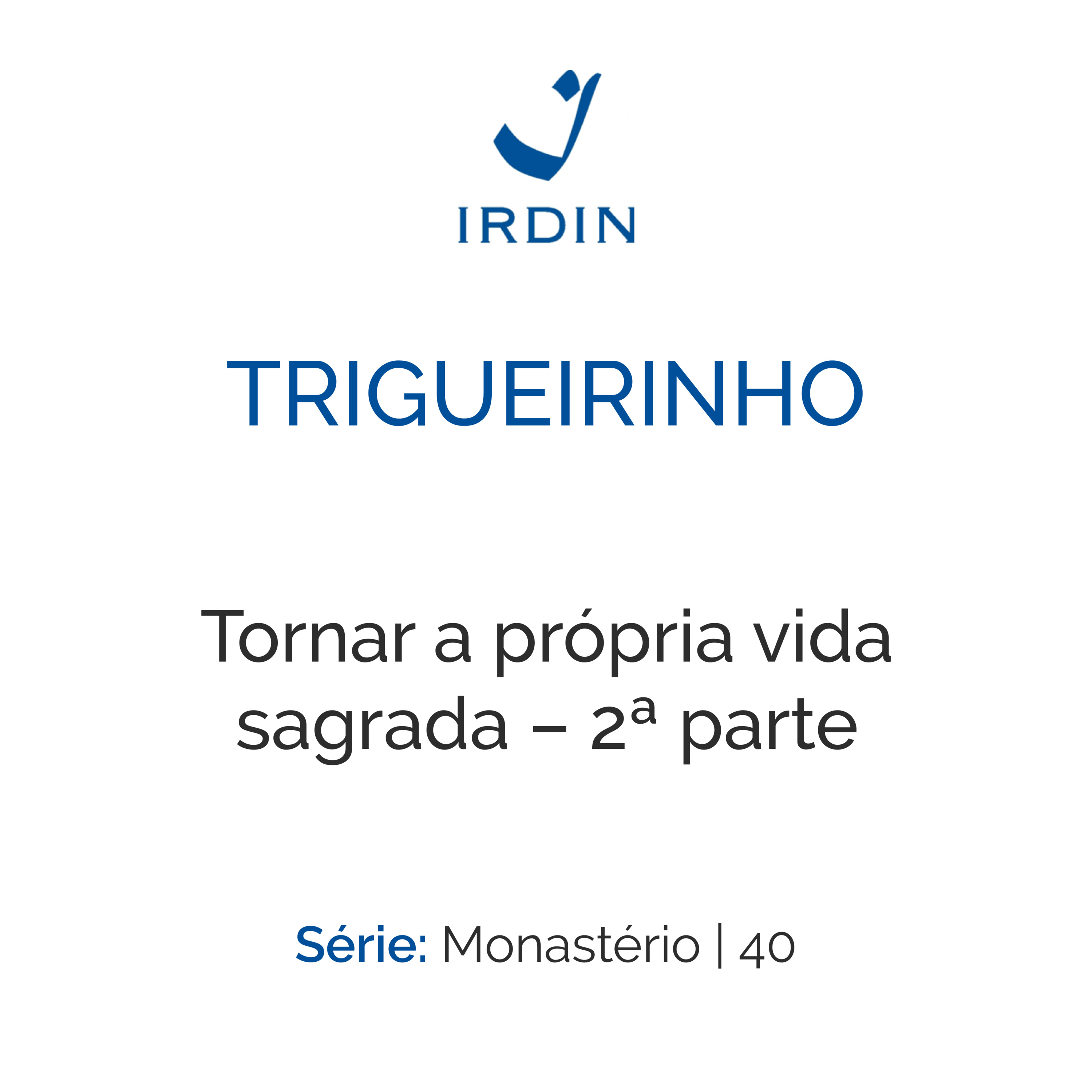 Tornar a própria vida sagrada – 2ª parte episode artwork