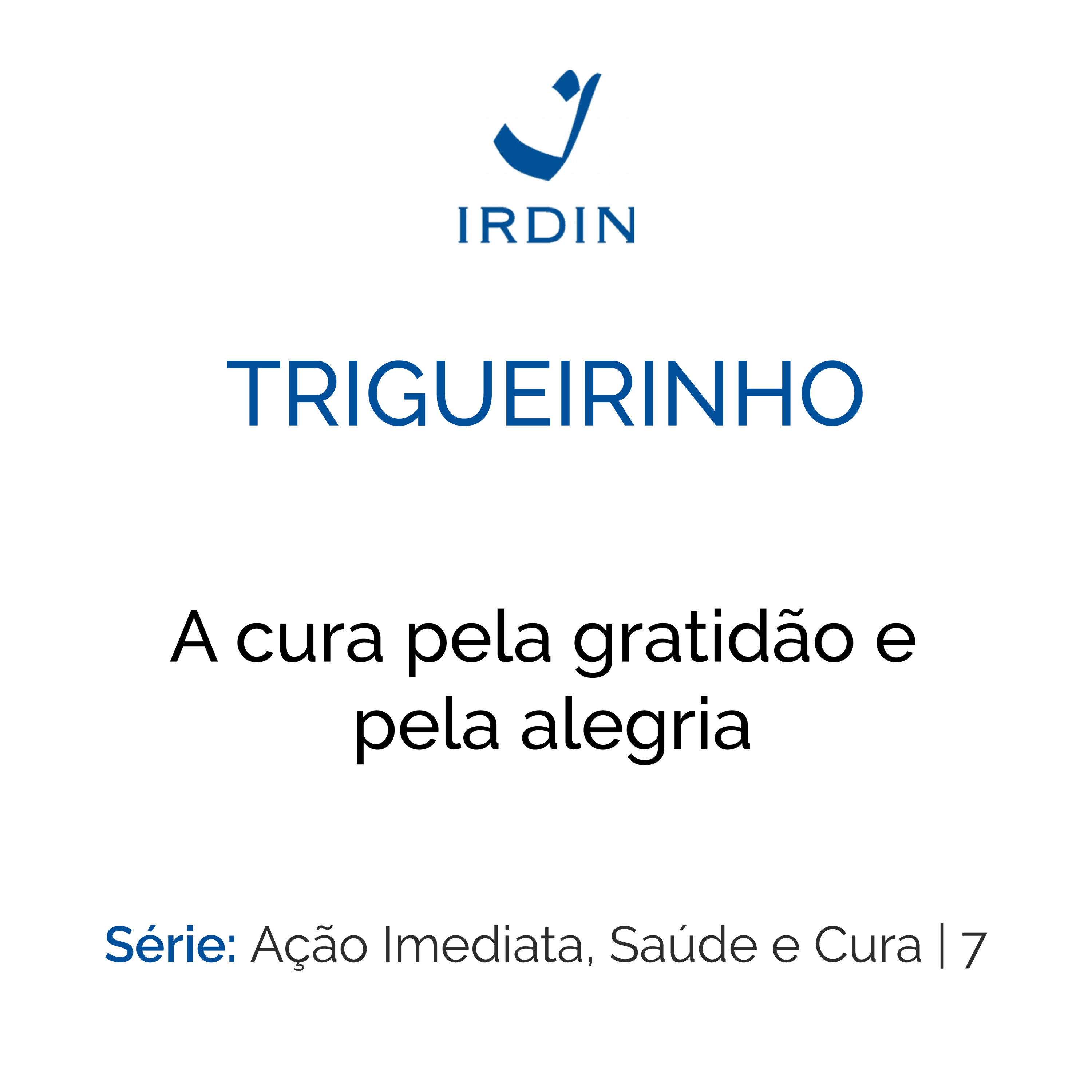 A cura pela gratidão e pela alegria