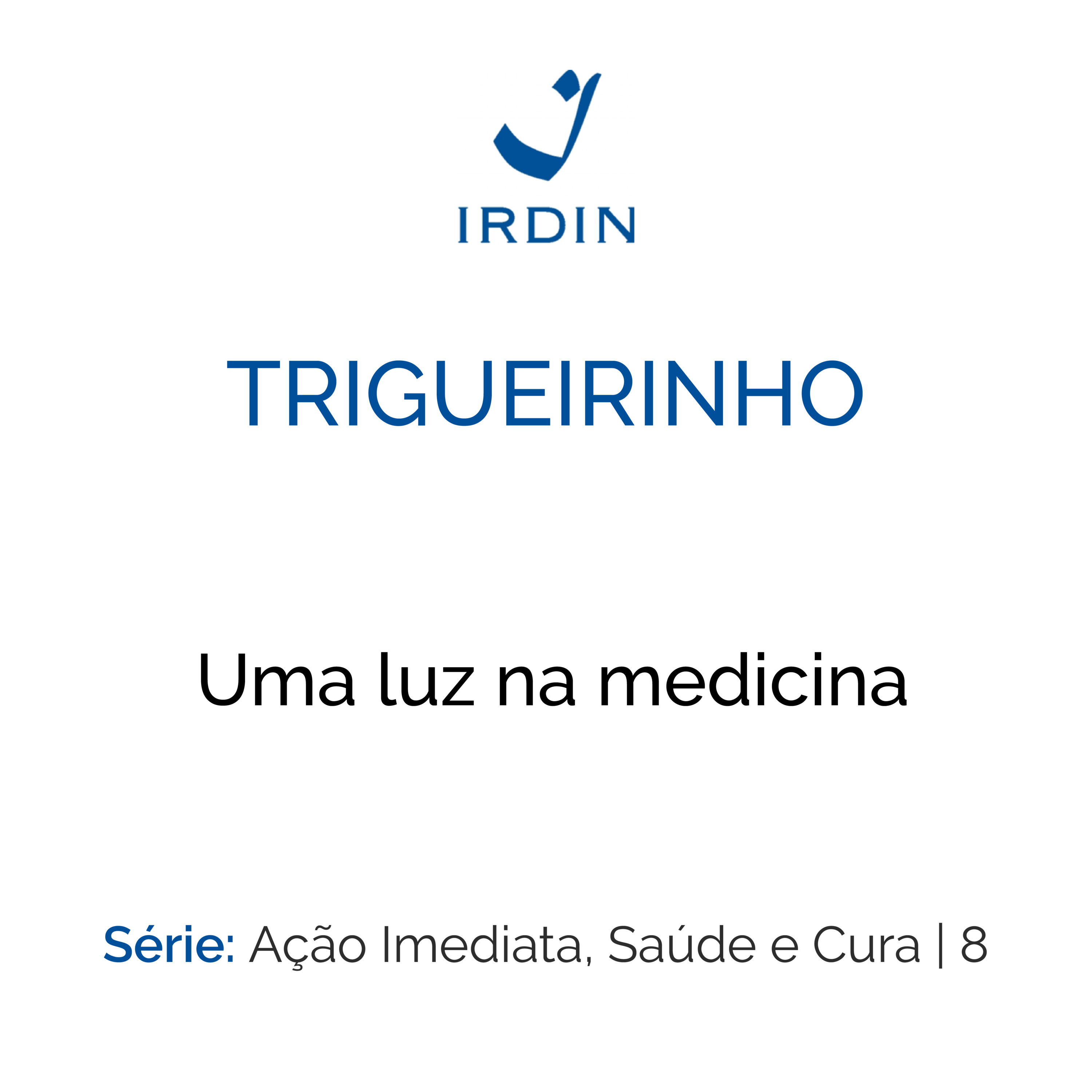 Uma luz na medicina