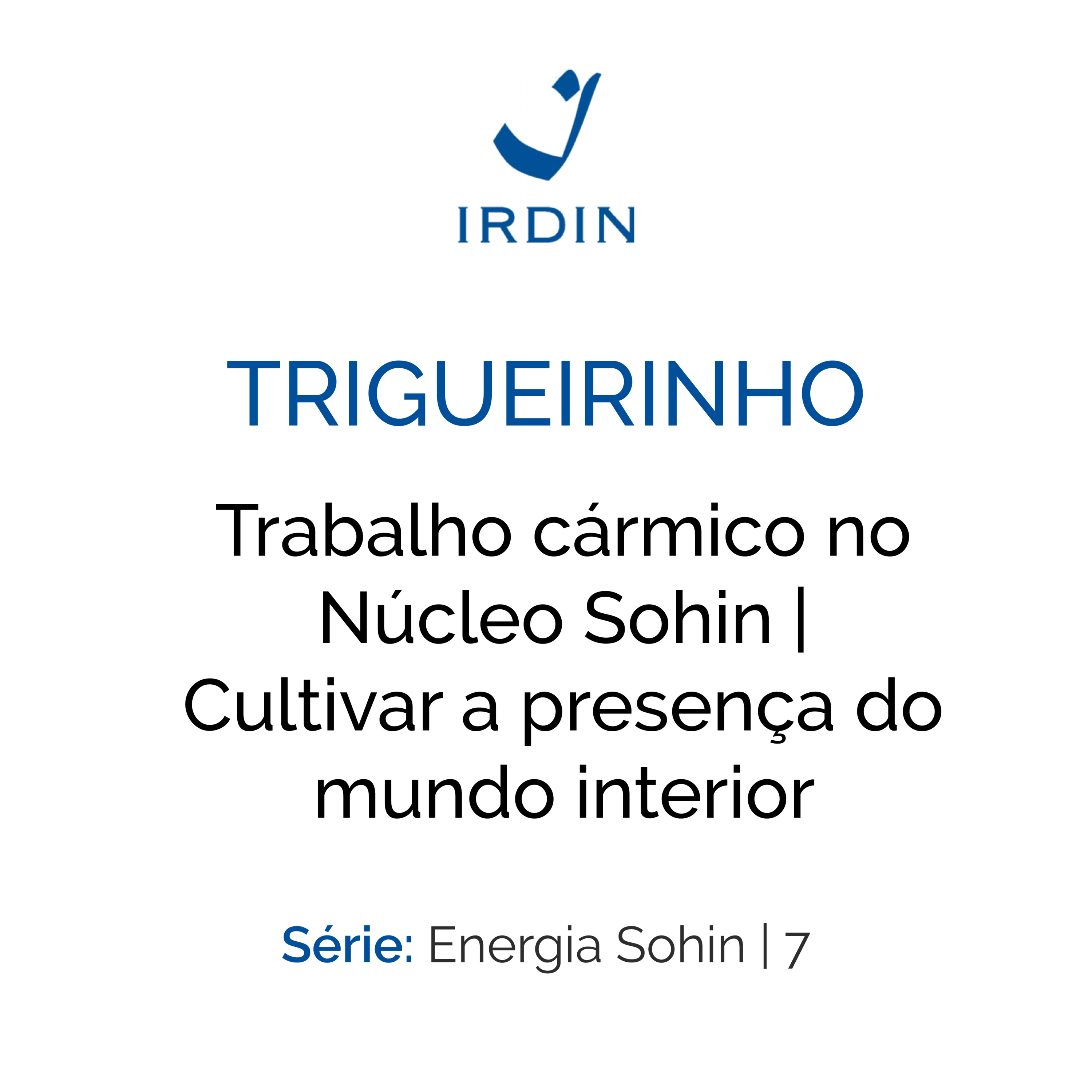 Trigueirinho — Ensinamentos Filosóficos-Espirituais