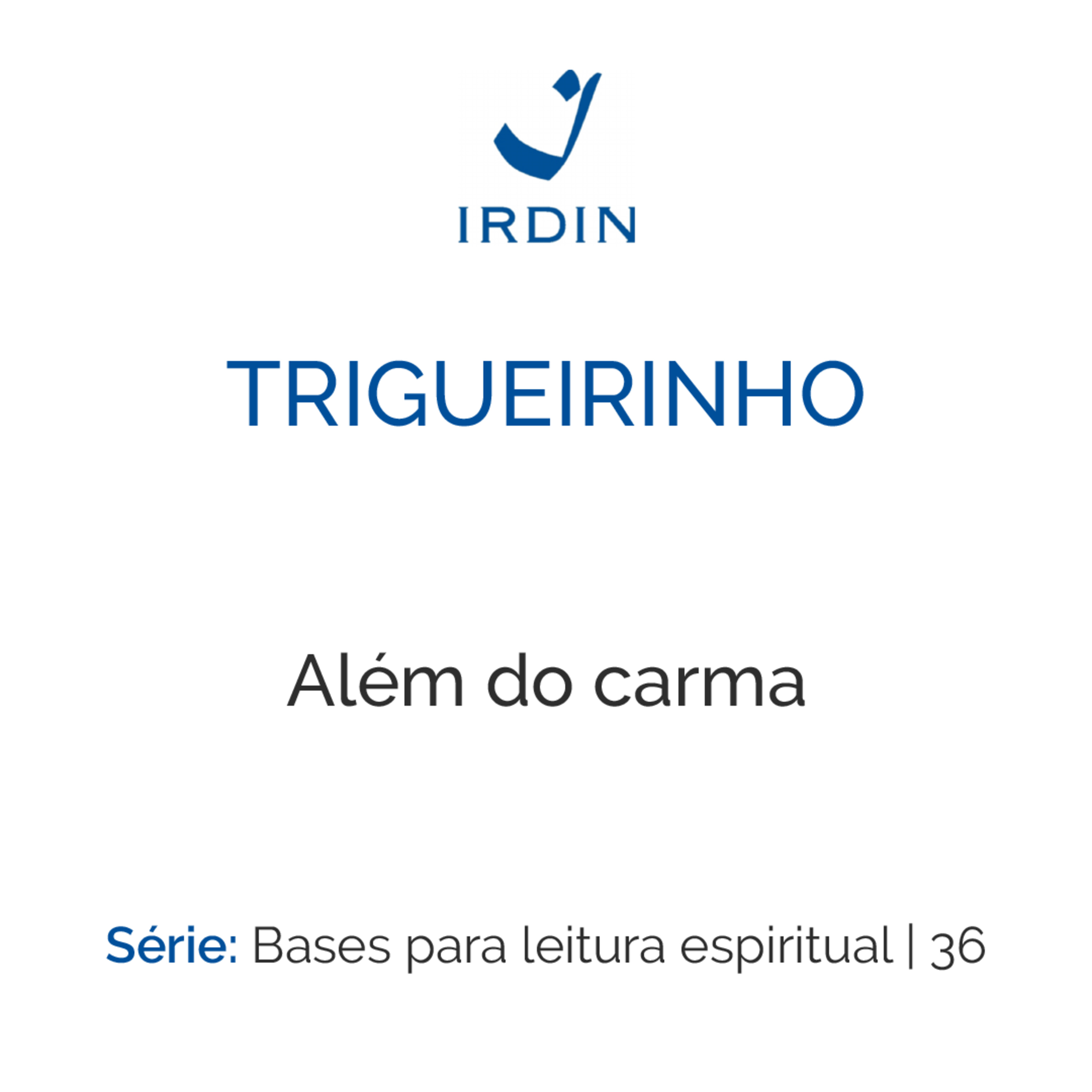 Além do carma