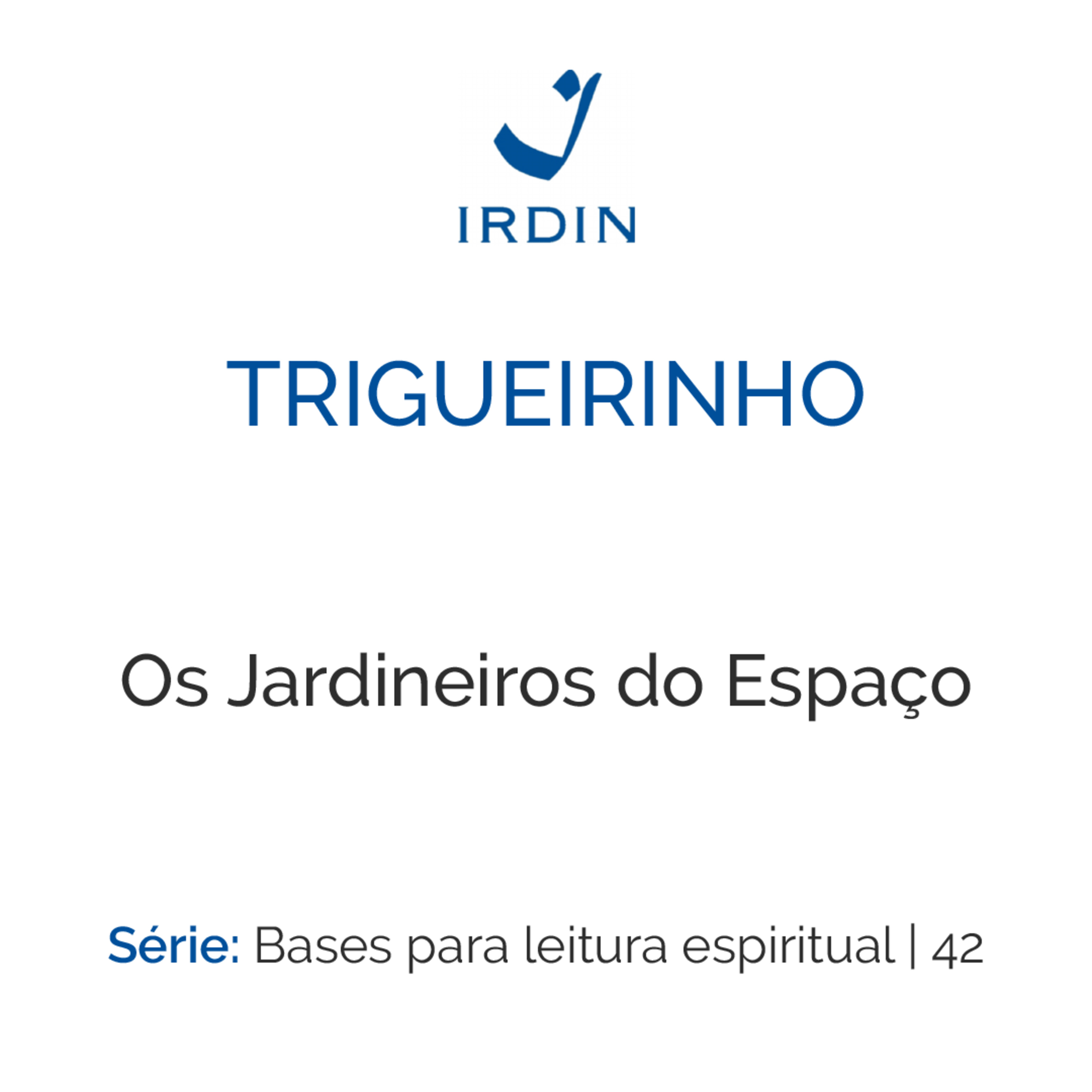 Os Jardineiros do Espaço