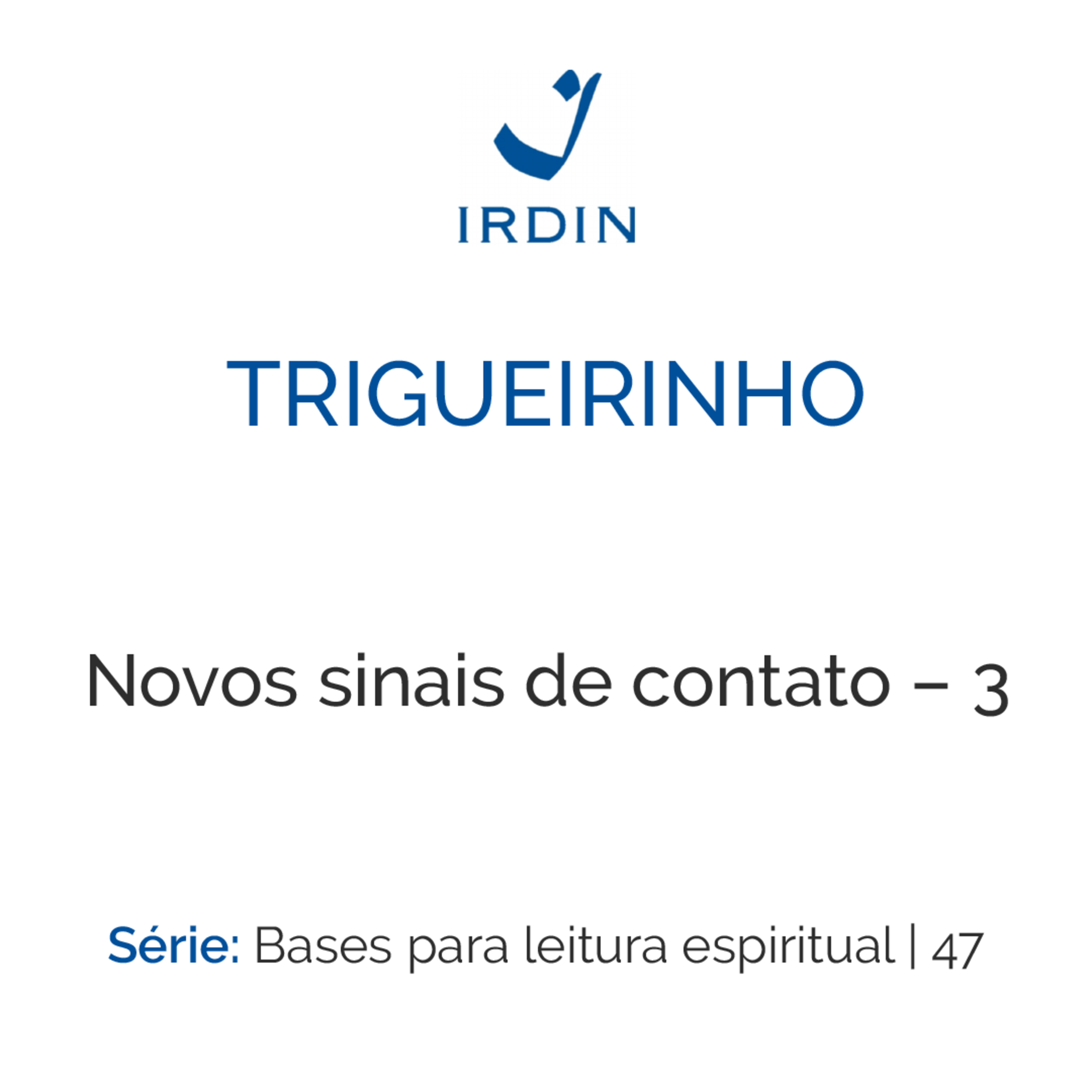 Novos sinais de contato – 3