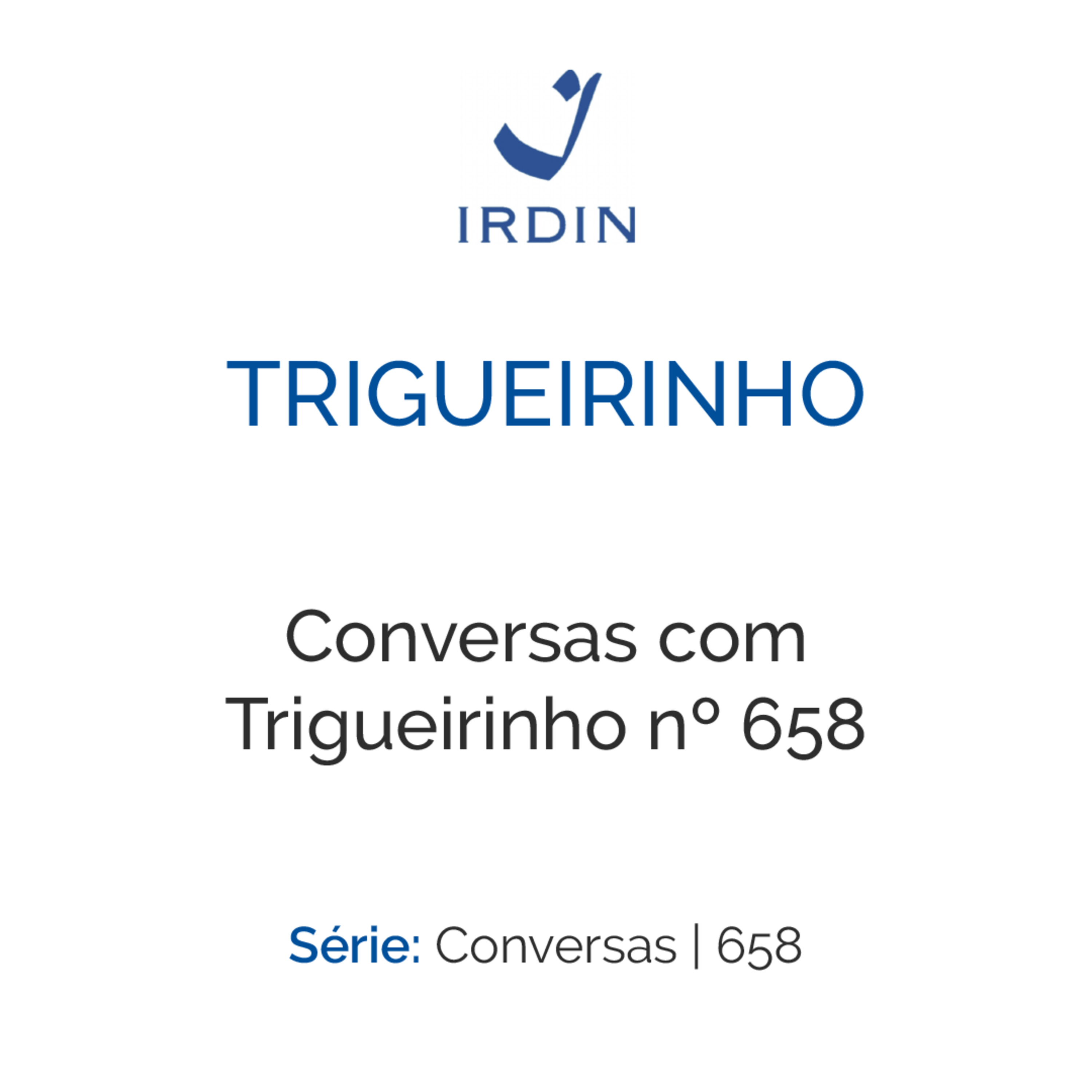 Conversas com Trigueirinho nº 658 episode artwork