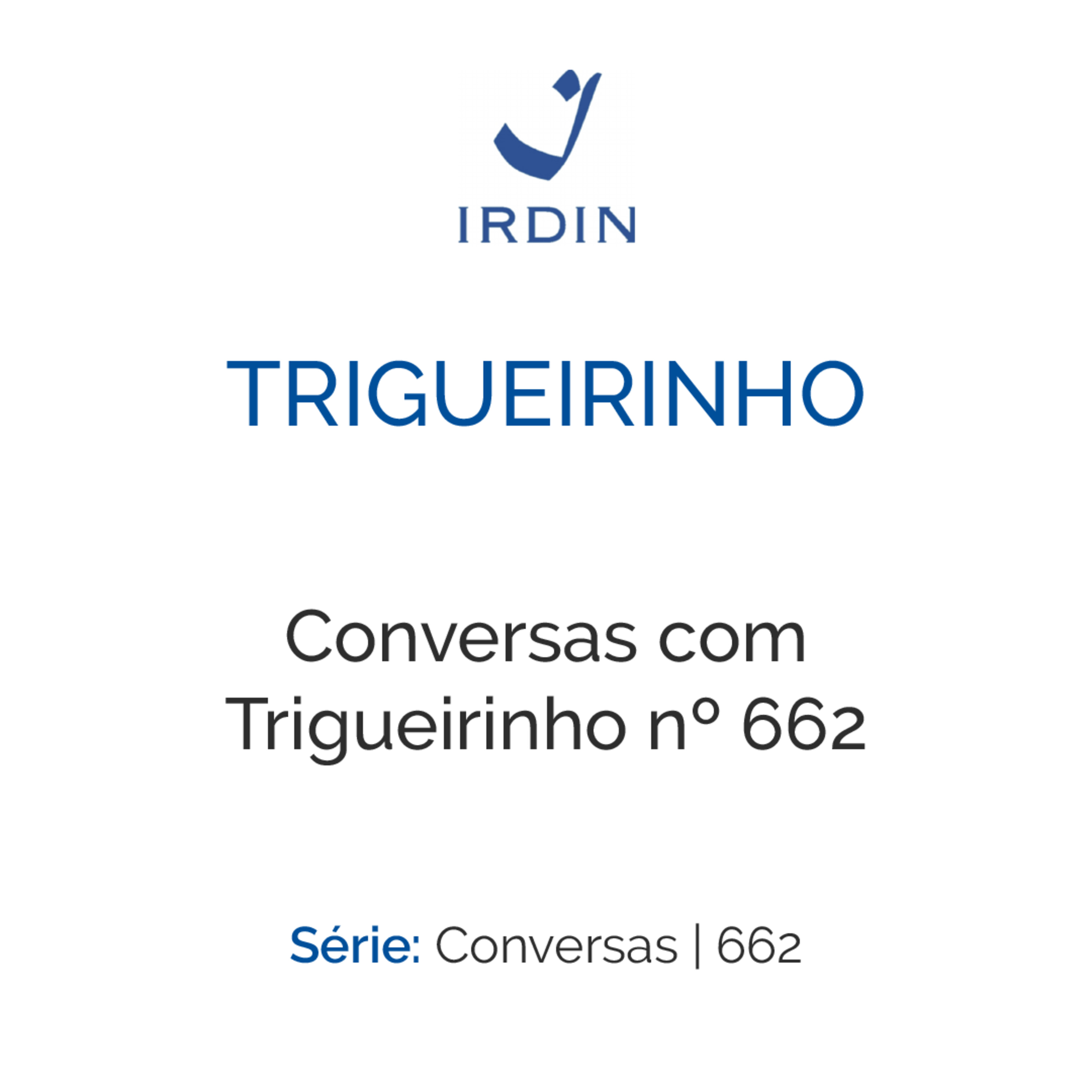 Conversas com Trigueirinho nº 662 episode artwork