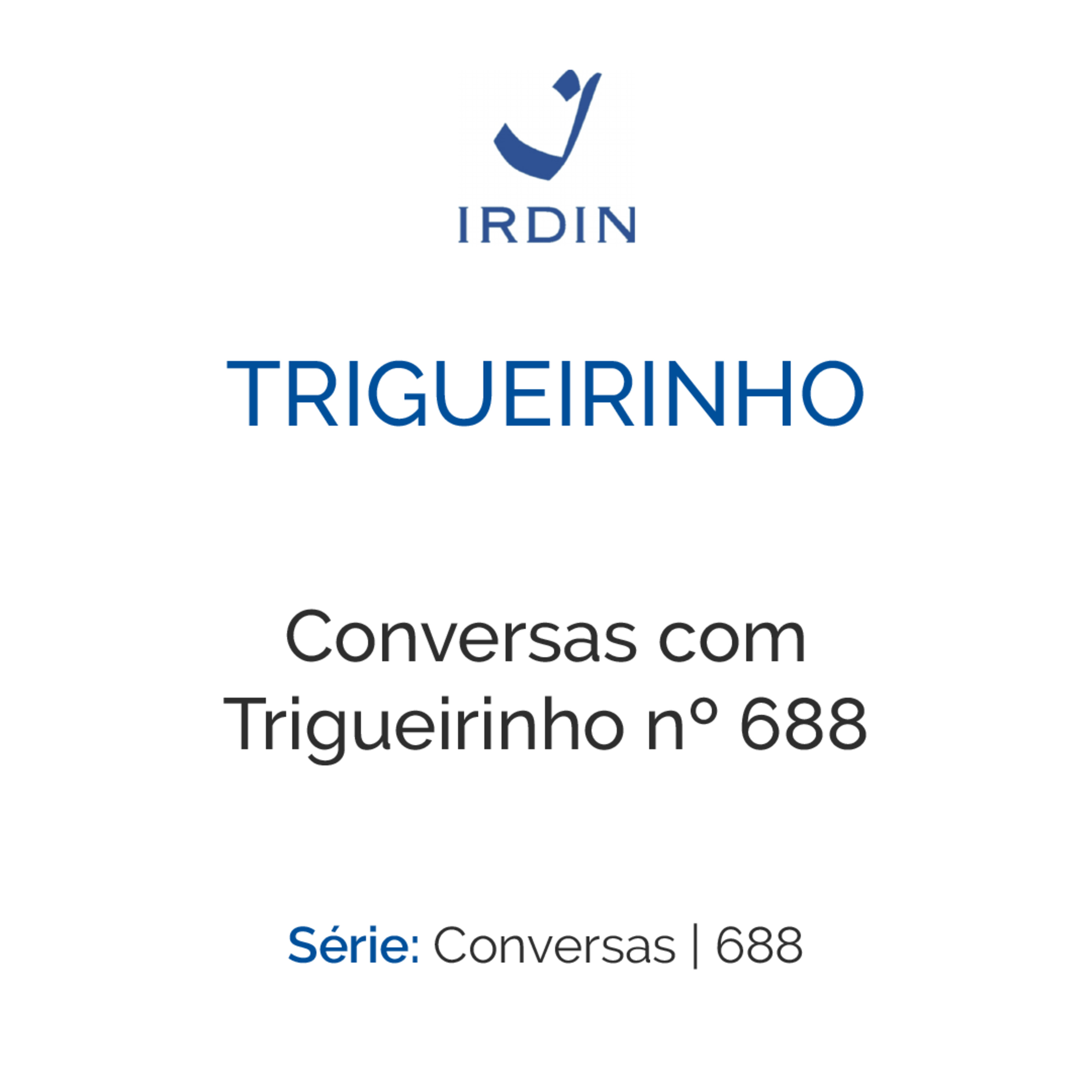 Conversas com Trigueirinho nº 688 episode artwork