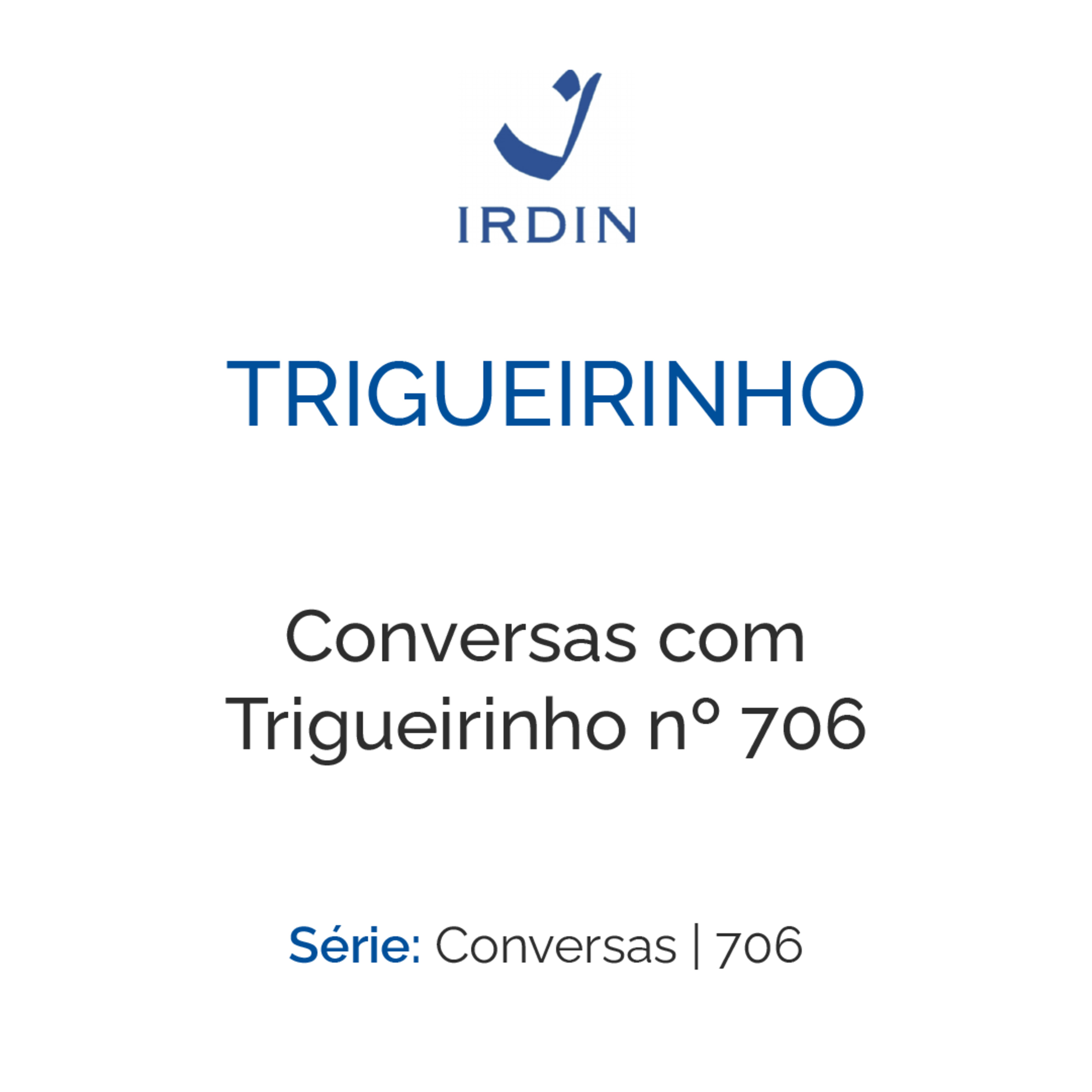 Conversas com Trigueirinho nº 706 episode artwork