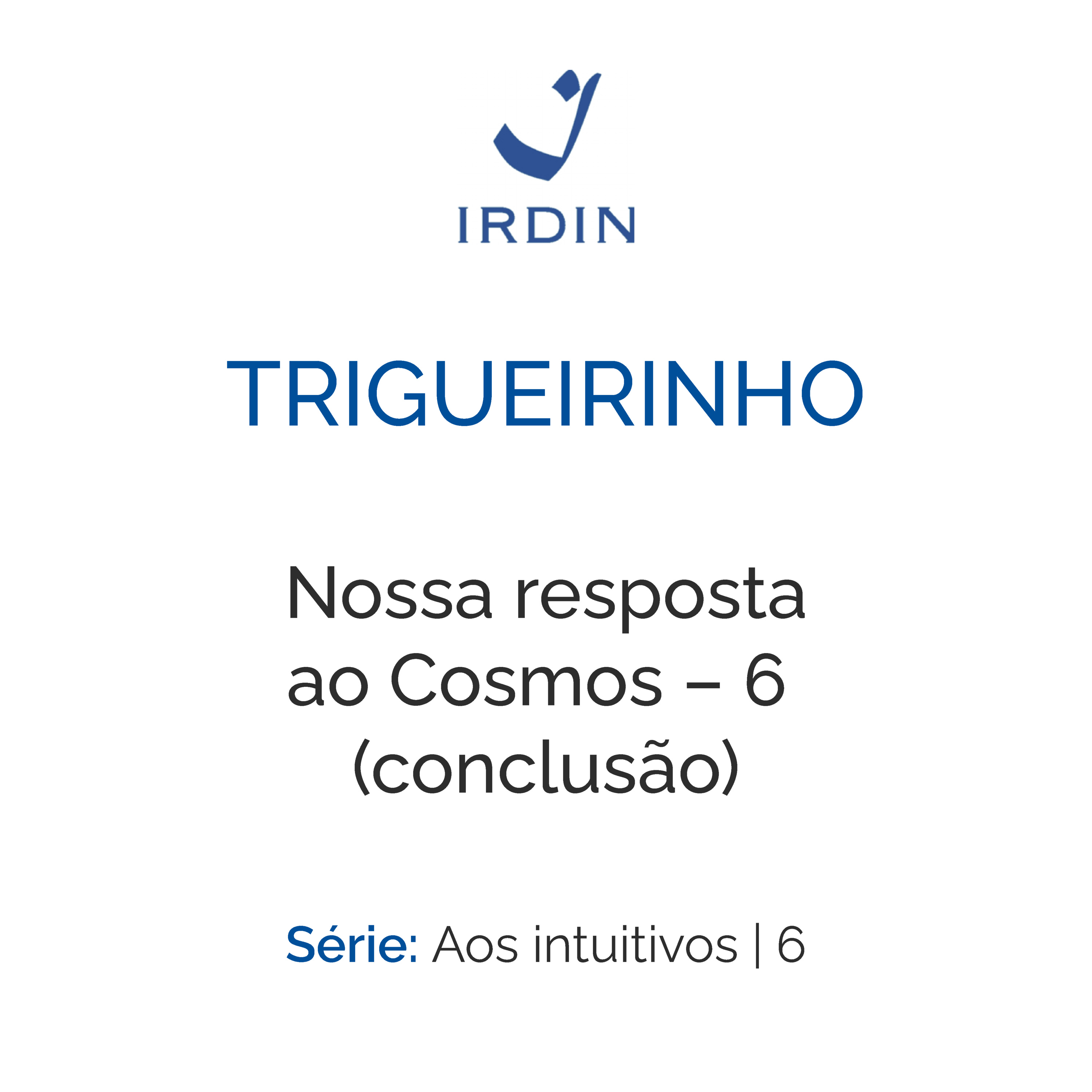 Trigueirinho — Ensinamentos Filosóficos-Espirituais