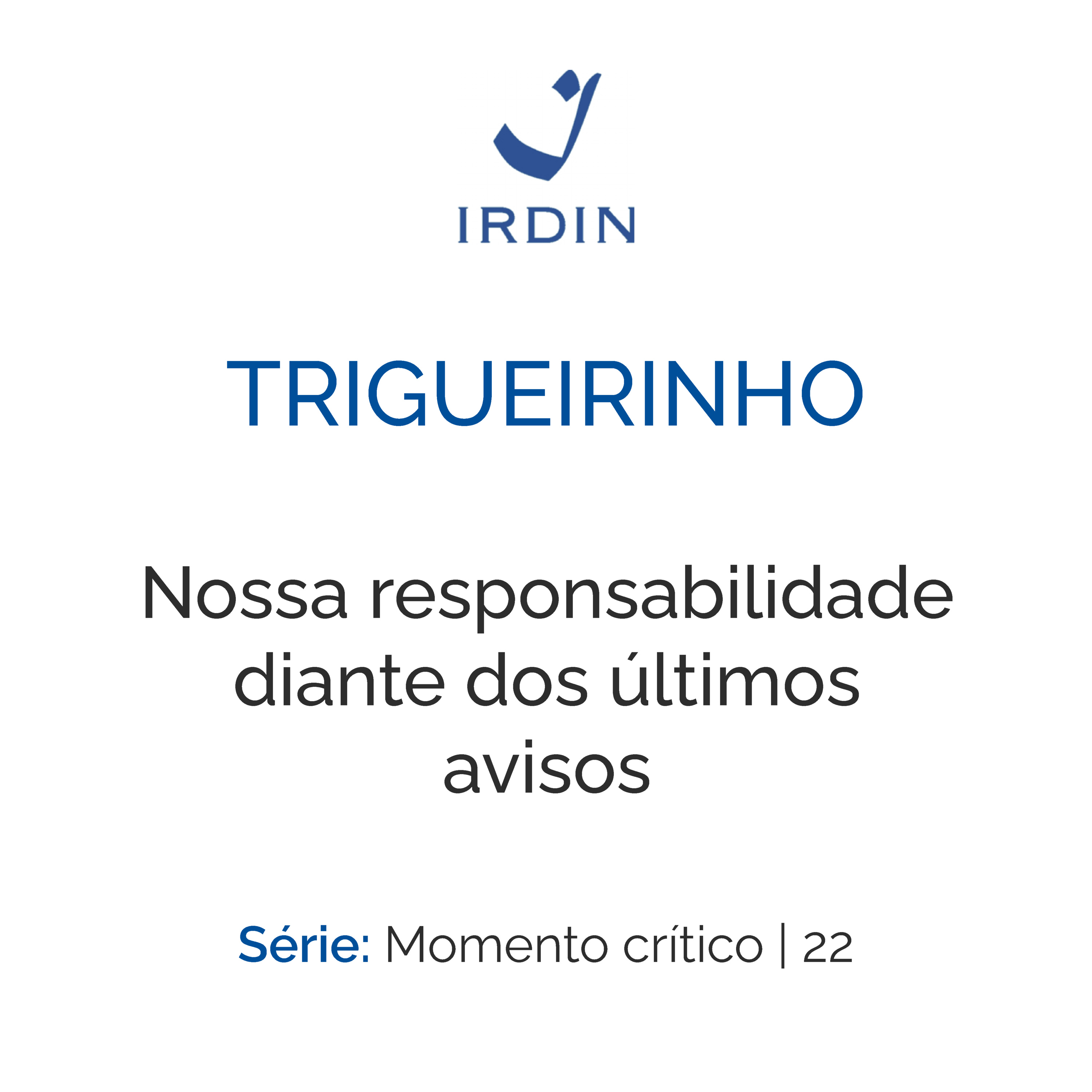 Nossa responsabilidade diante dos últimos avisos episode artwork