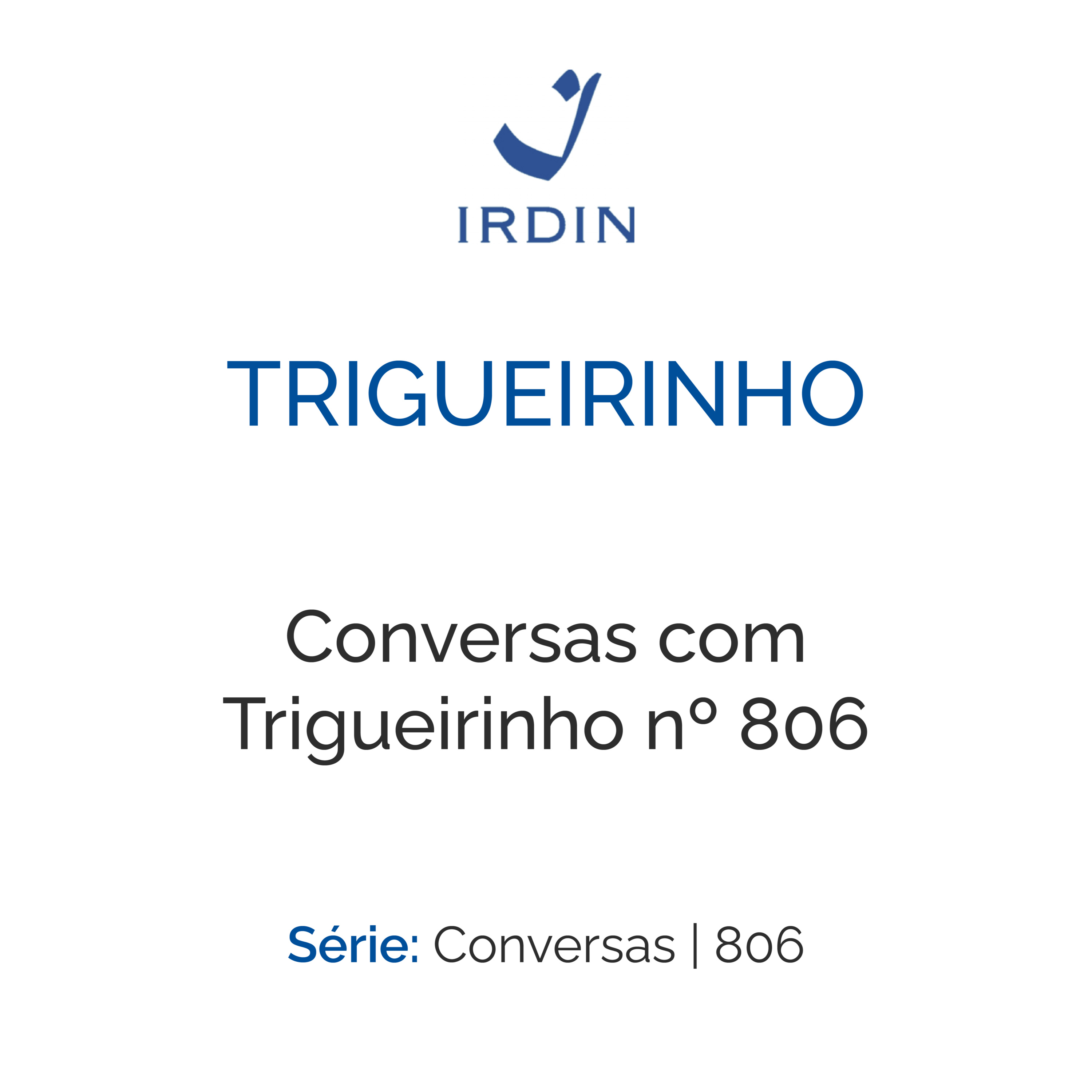 Conversas com Trigueirinho nº 806 episode artwork