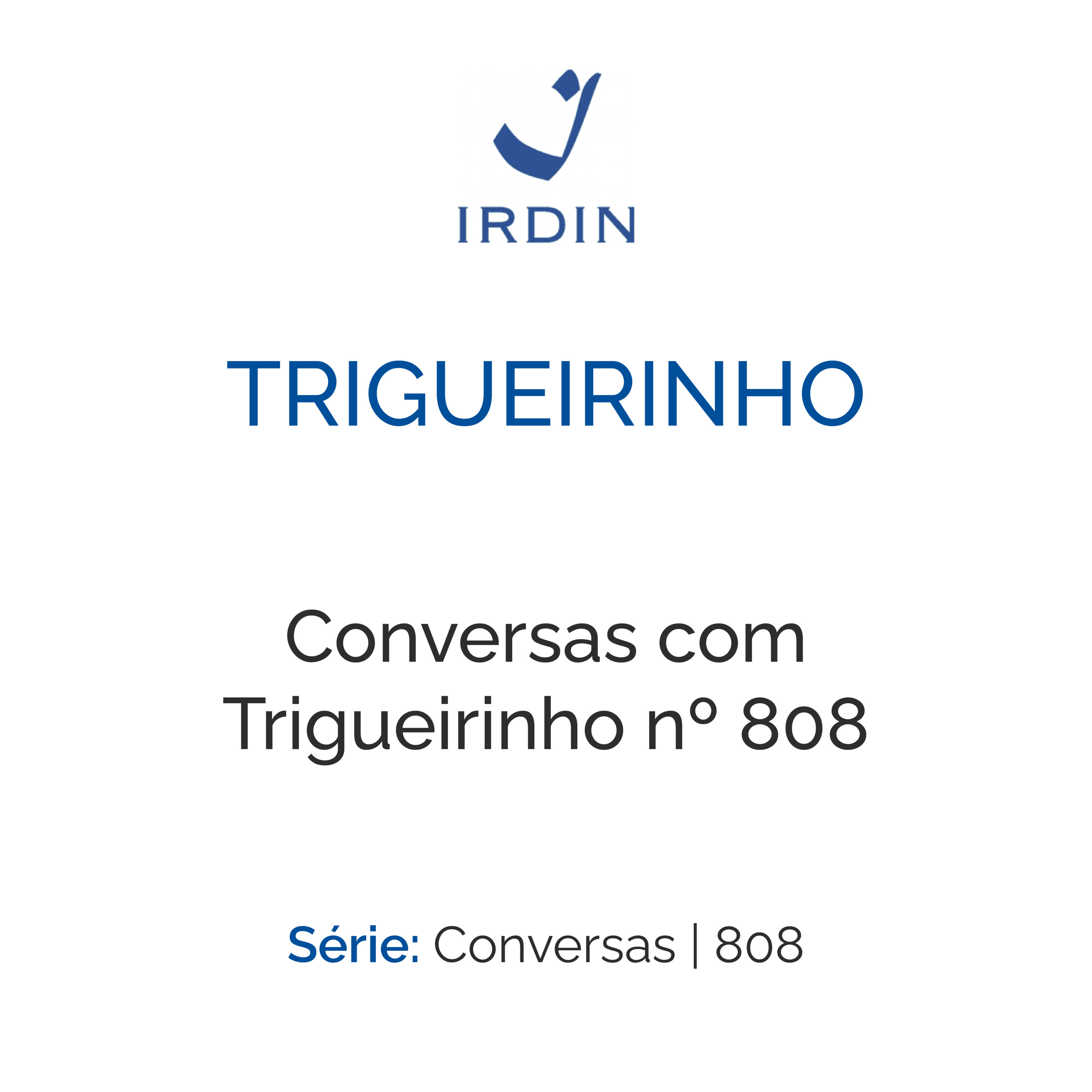 Conversas com Trigueirinho nº 808 episode artwork